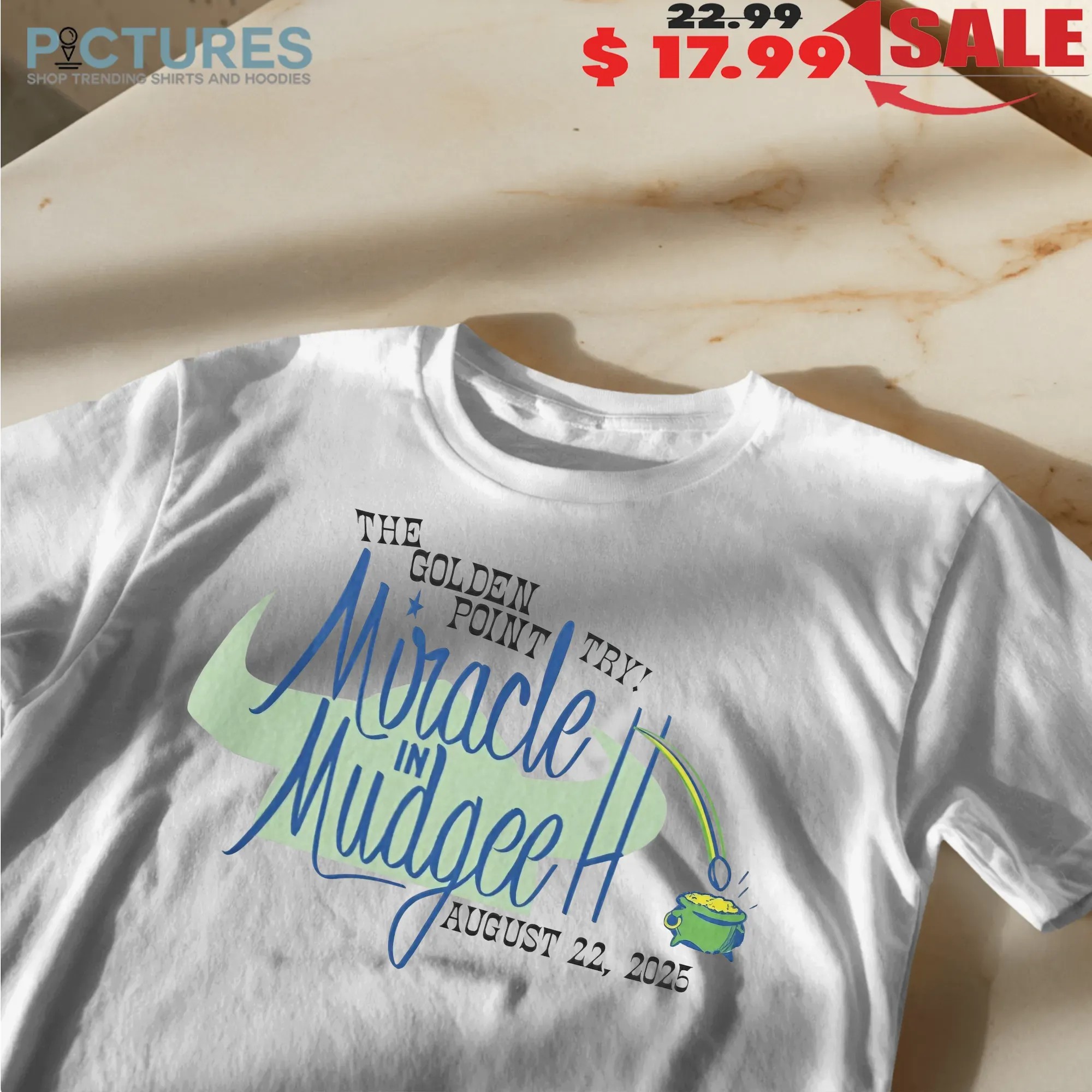 The Golden Point Try Miracle In Mudgee August 2025 T Shirt