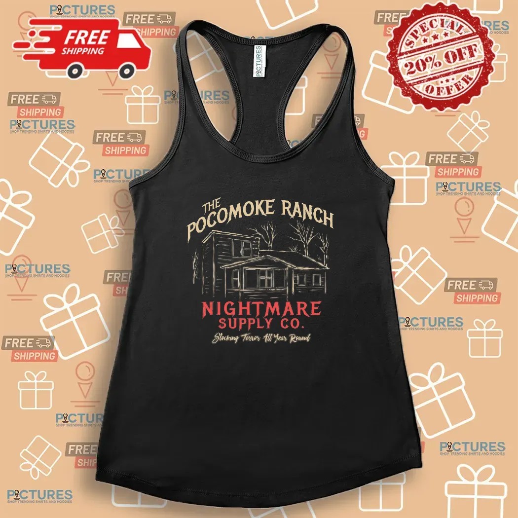 The Pocomoke Ranch Nightmare Supply Co Stocking Terror All Year Round T Shirt