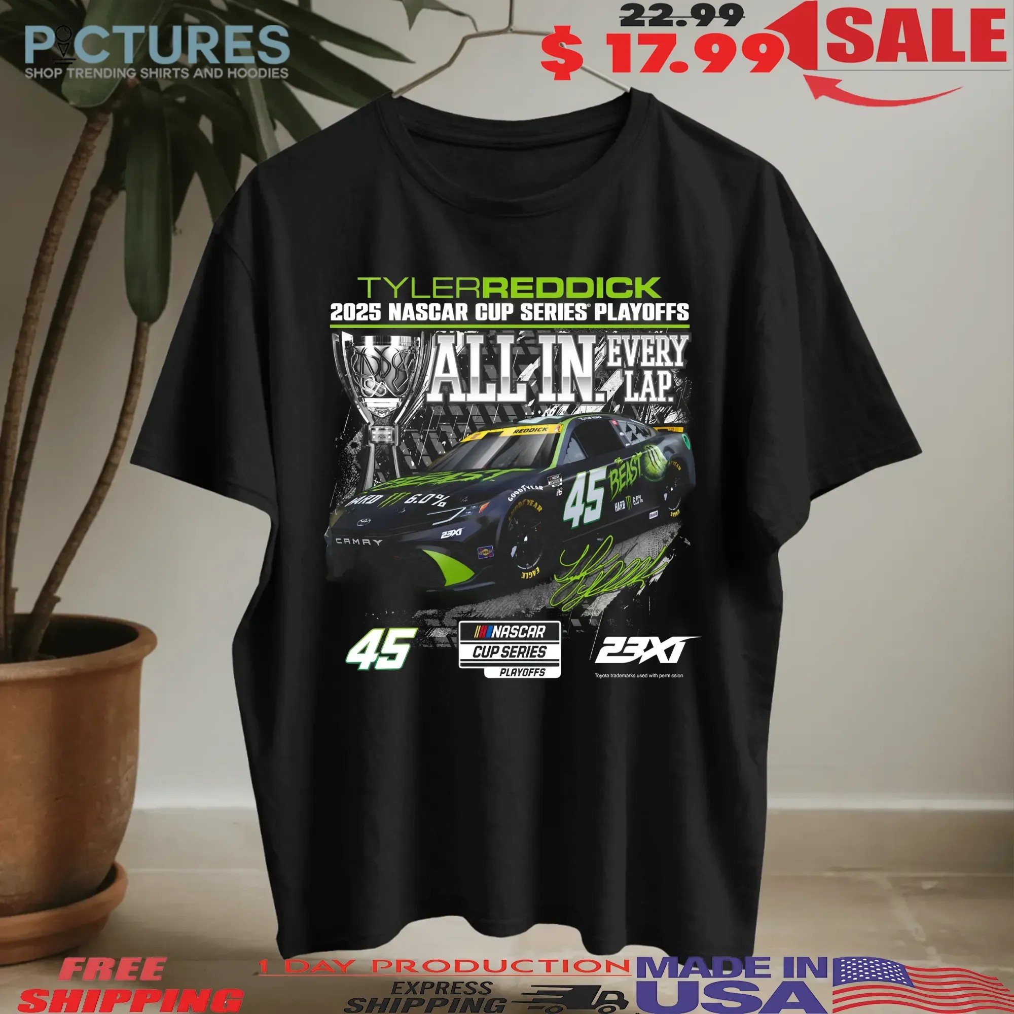 Tyler Reddick Checkered Flag Sports 2025 NASCAR Cup Series Playoffs All In Every Lap The Beast Signature T Shirt