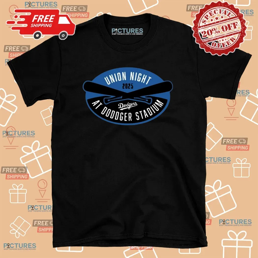Union Night At Dodger Stadium 2025 T Shirt
