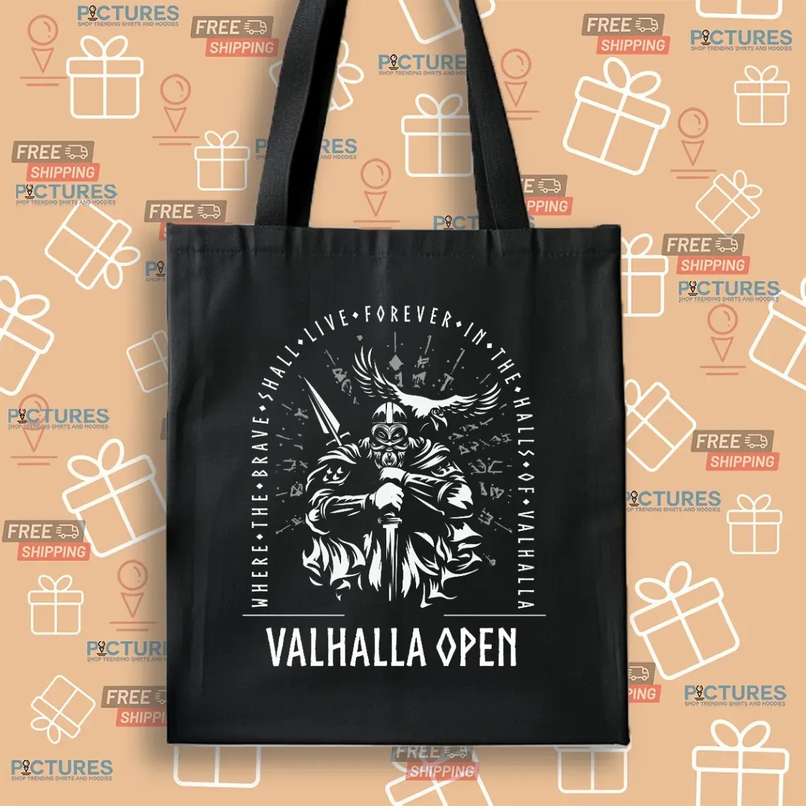 Valhalla Open Where The Brave Shall Live Forever In The Halls Of Valhalla T Shirt