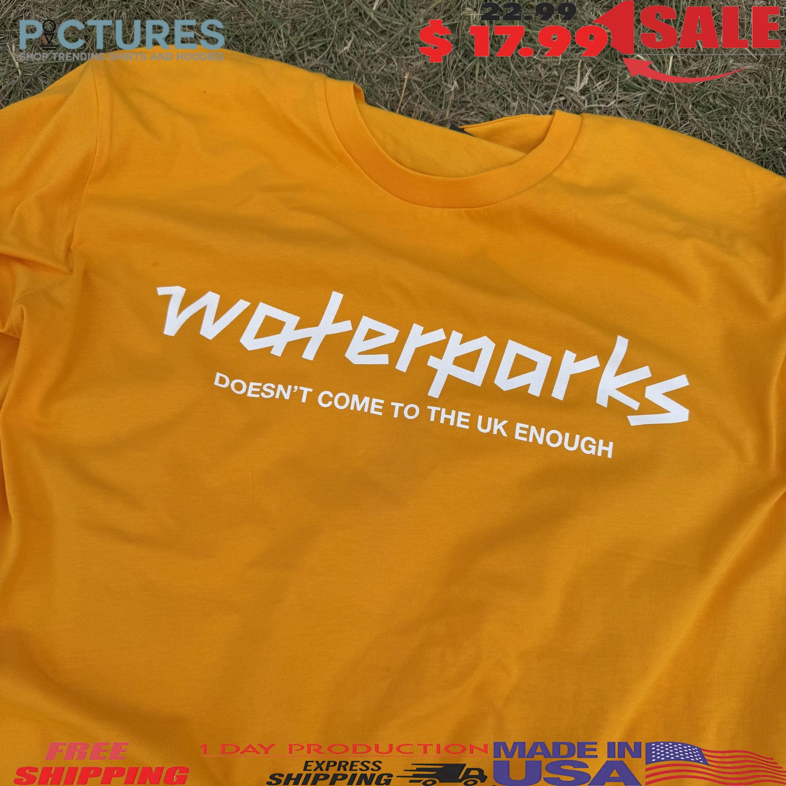 Waterparks Doesn't Come To The Uk Enough T Shirt