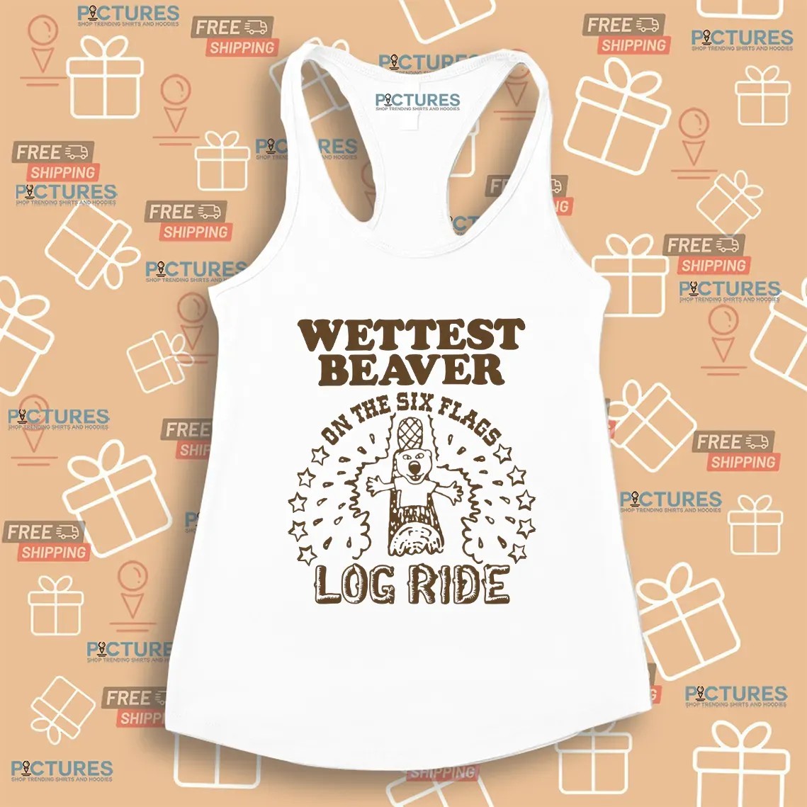 Wettest Beaver On The Six Flags Amusement Park Log Ride T Shirt