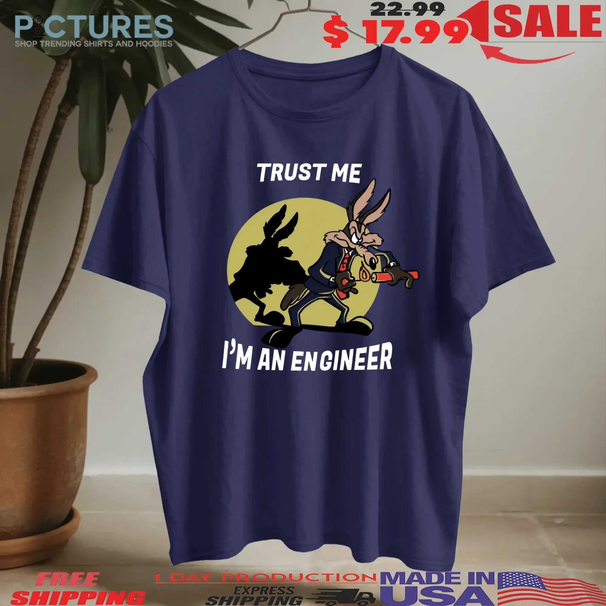 Wile E Coyote Trust Me I'm An Engineer Cartoon Meme T Shirt