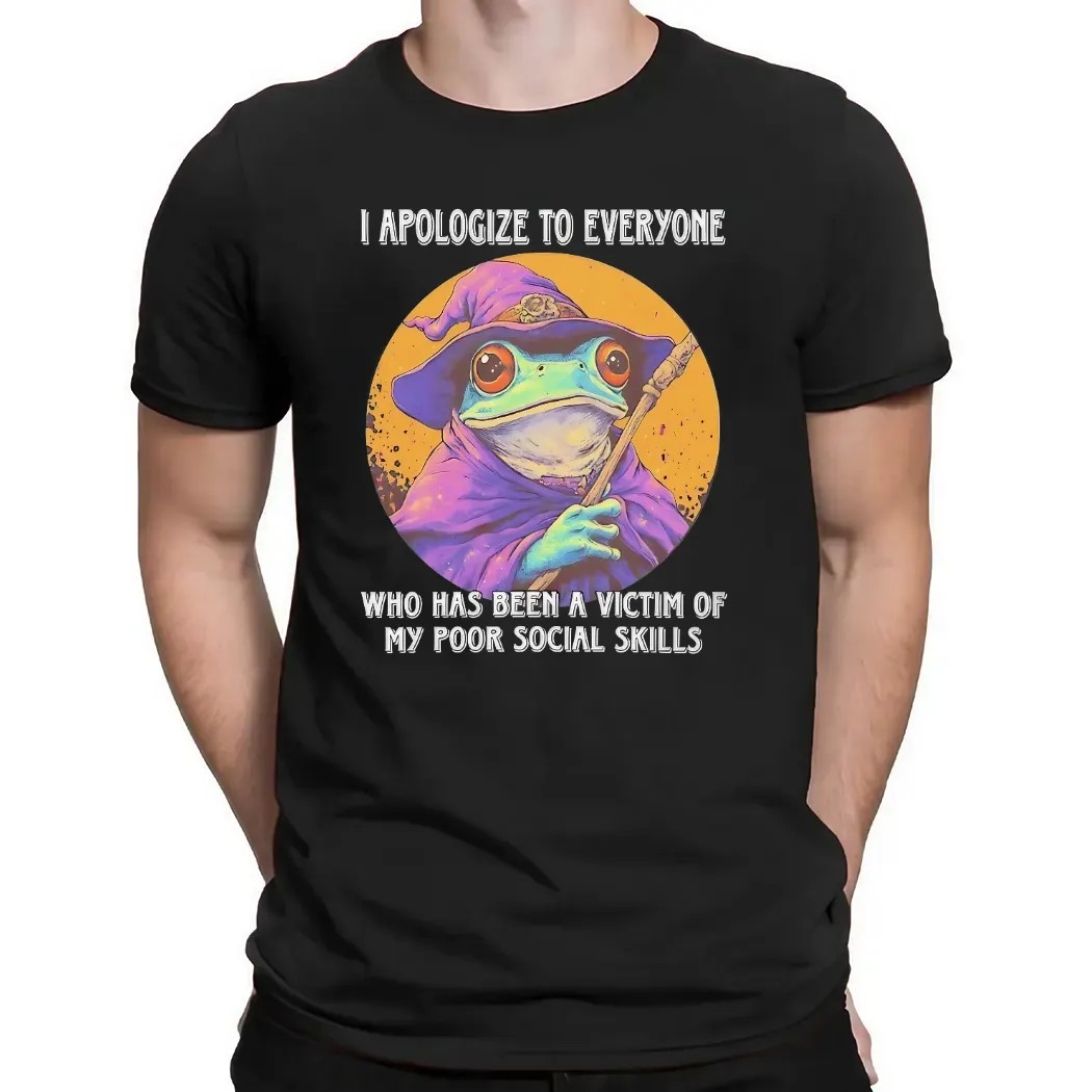 Wizard Frog I Apologize To Everyone Who Has Been A Victim Of My Poor Social Skills Meme T Shirt