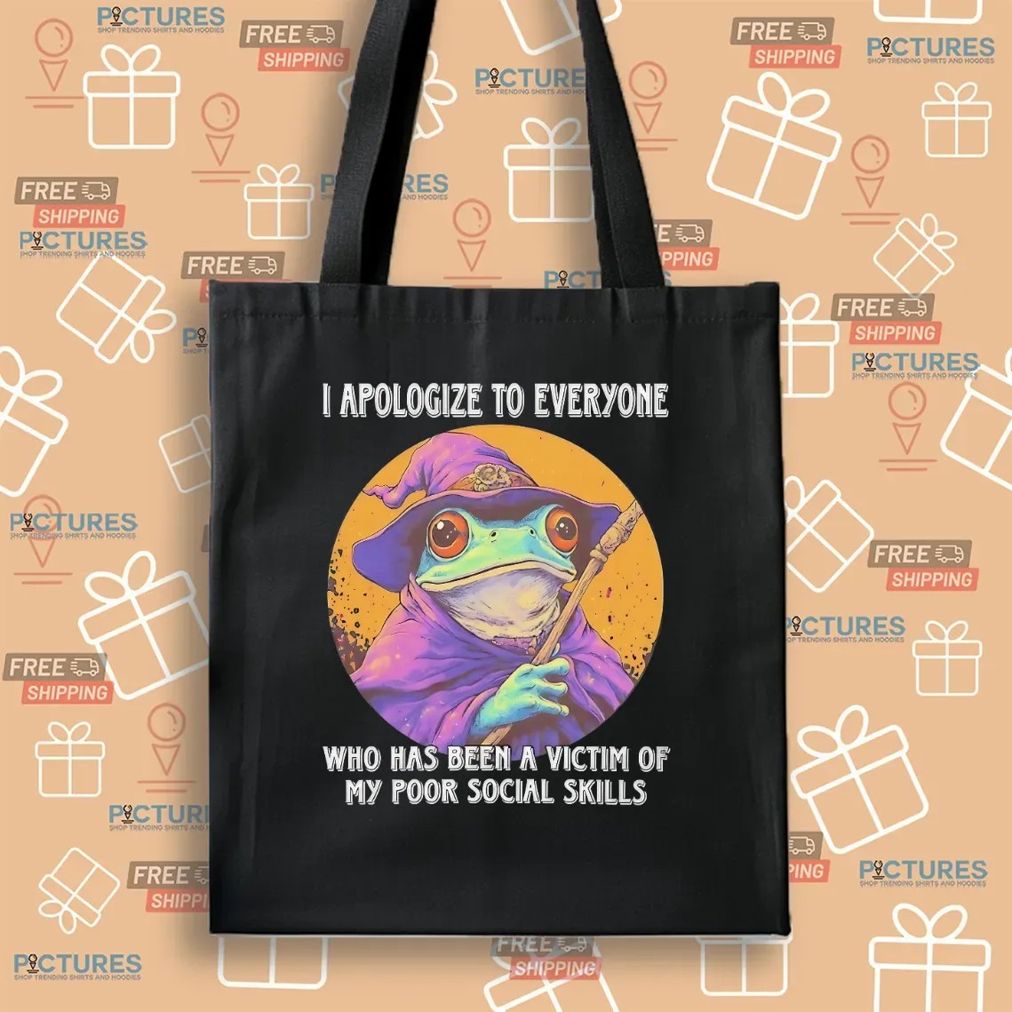 Wizard Frog I Apologize To Everyone Who Has Been A Victim Of My Poor Social Skills Meme T Shirt