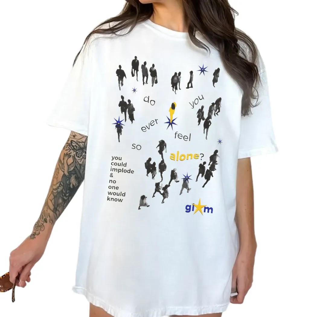 You Could Implode And No One Would Know Glum T Shirt