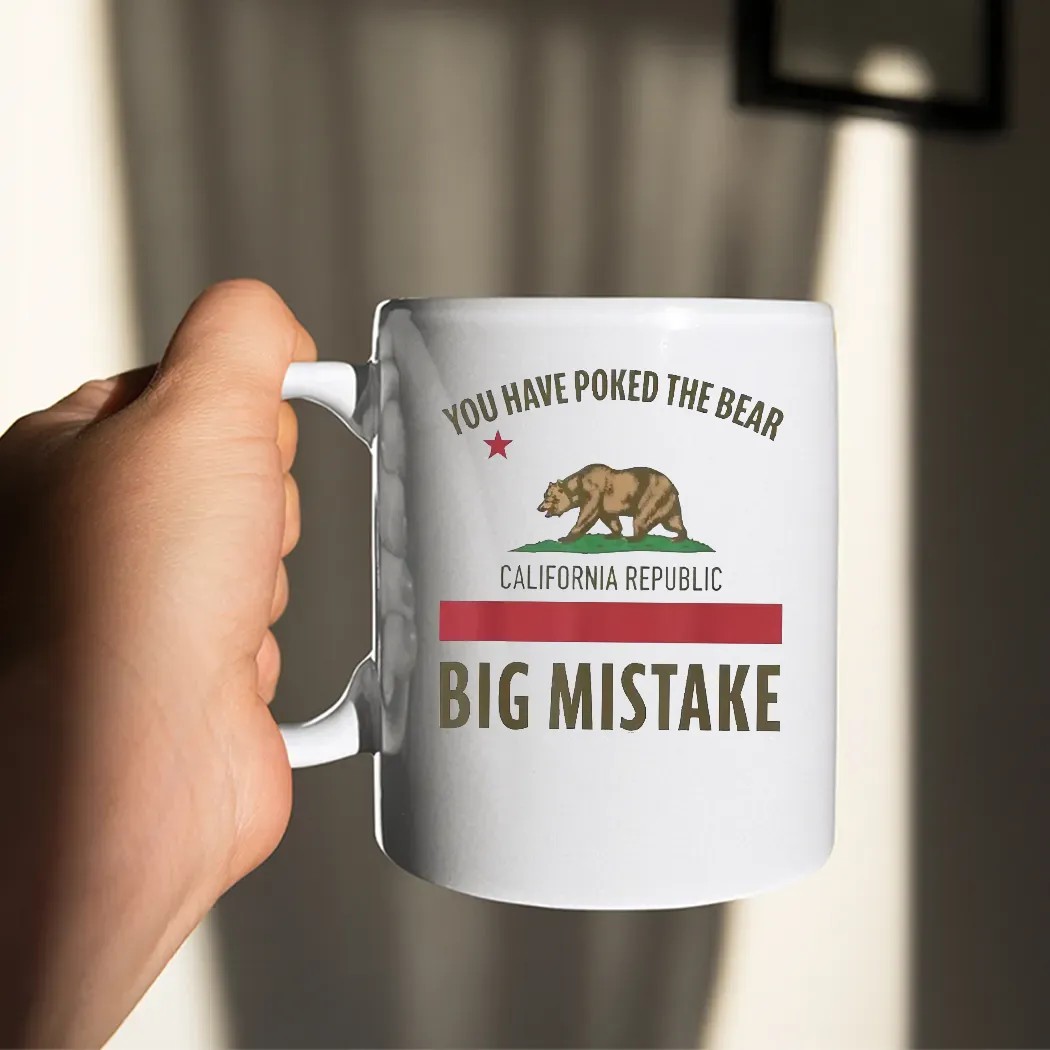 You Have Poked The Bear Big Mistake California Republic Gavin Newsom Support T Shirt