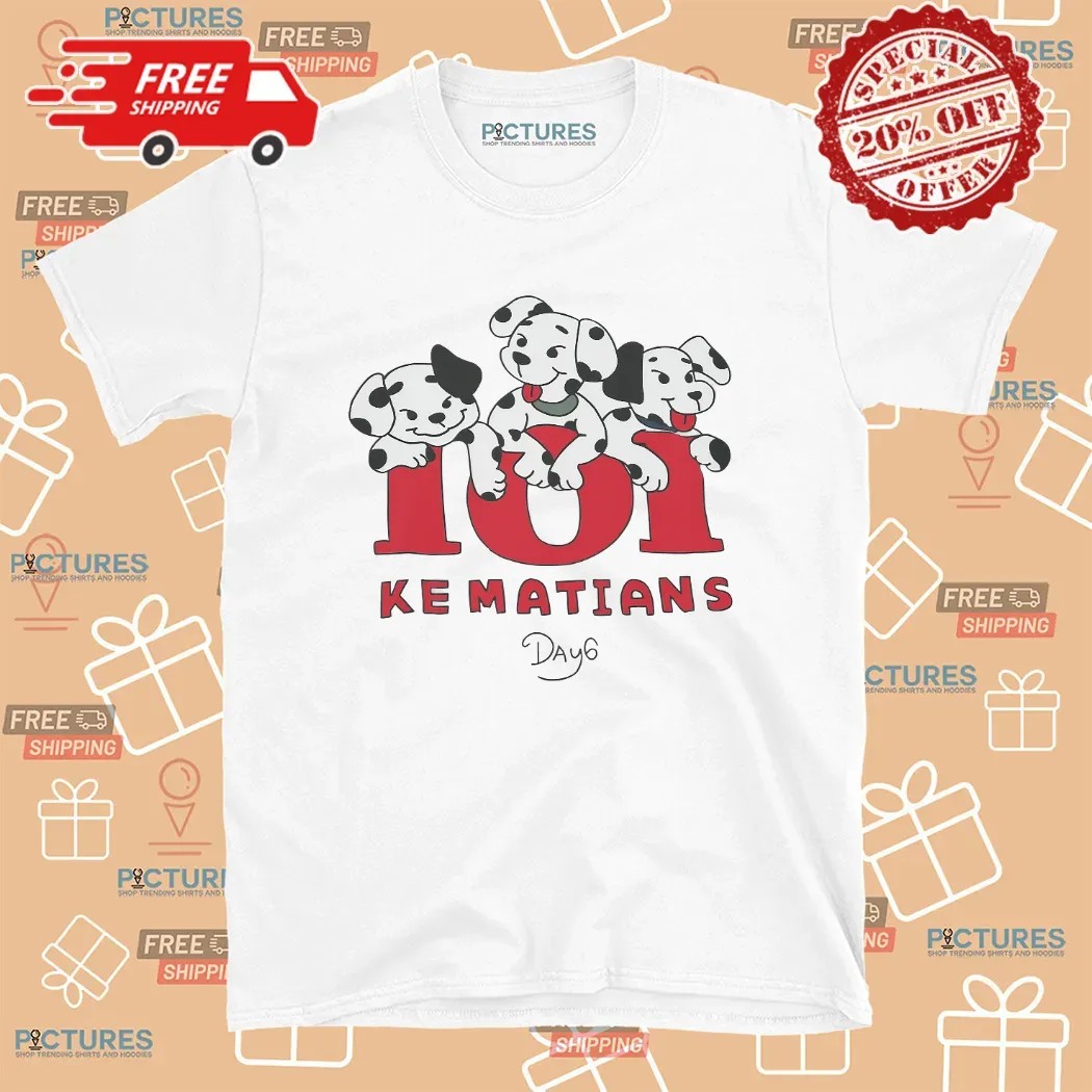 Young K Ketatians Day 6 101 Dalmatians Parody T Shirt