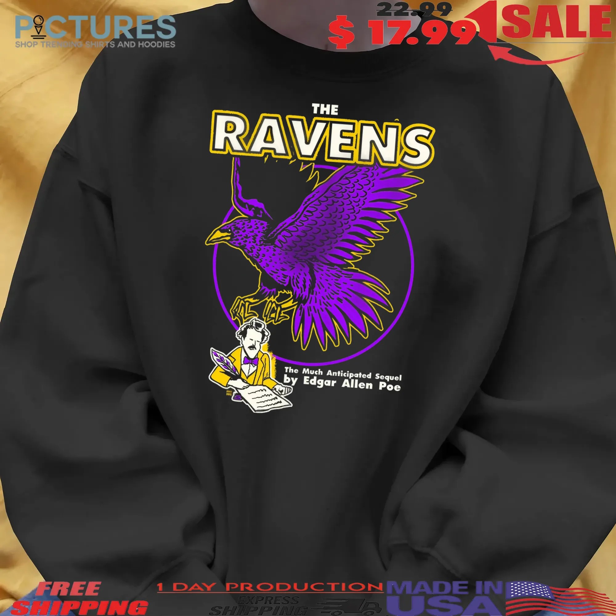 Baltimore Ravens Parody The Much Anticipated Sequel by Edgar Allen Poe Football Fan T Shirt Baltimore Ravens Parody The Much Anticipated Sequel by Edgar Allen Poe Football Fan T Shirt