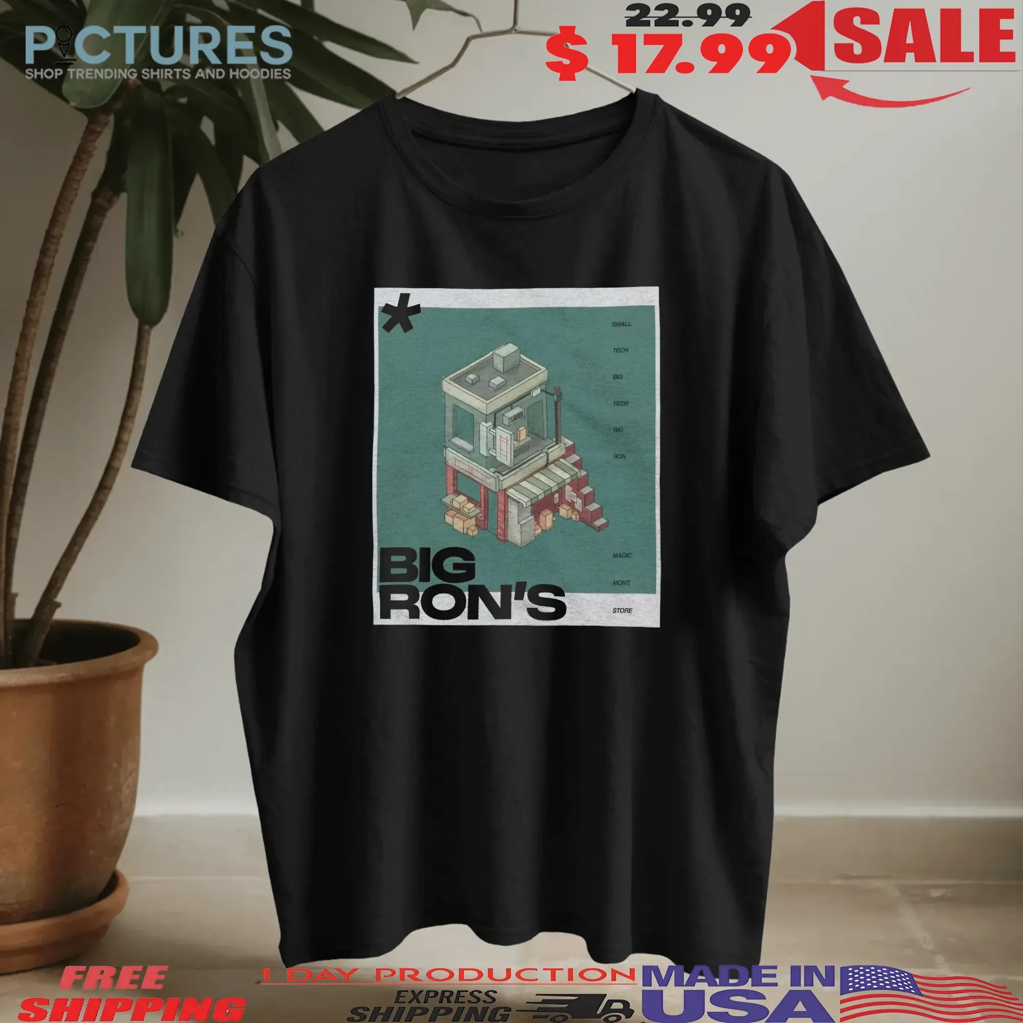 Big Ron's Small Tech Big Tech T Shirt