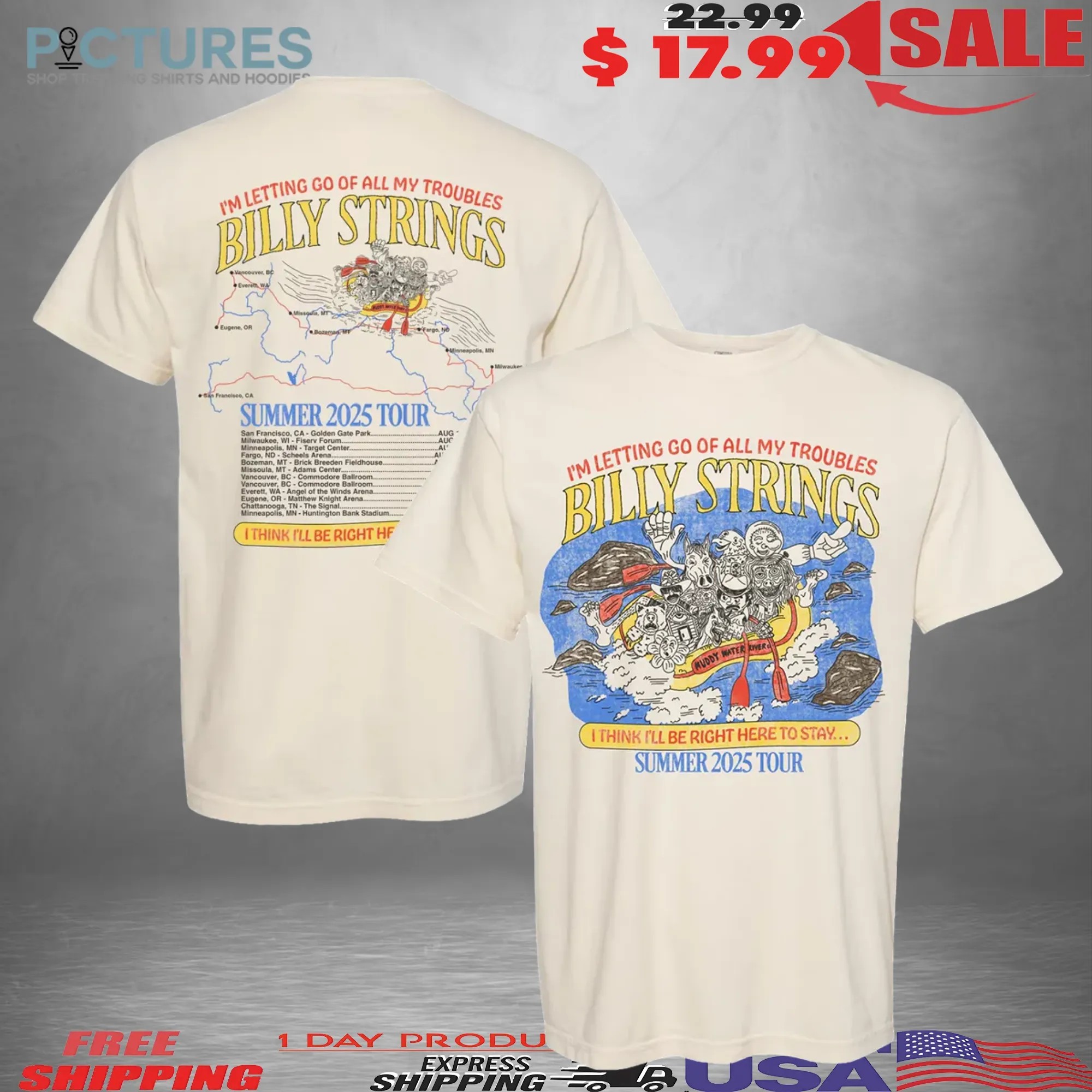Billy Strings Summer 2025 Tour Merch Rafting Summer 2025 Tour Poster With Date T Shirt