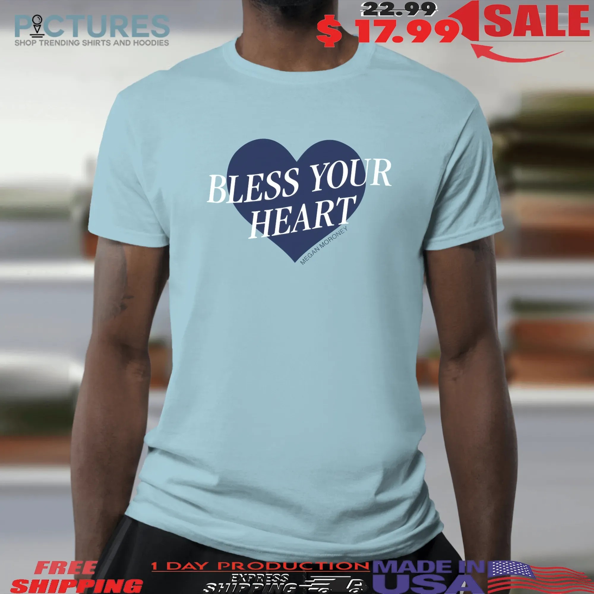 Bless Your Heart Megan Moroney T Shirt