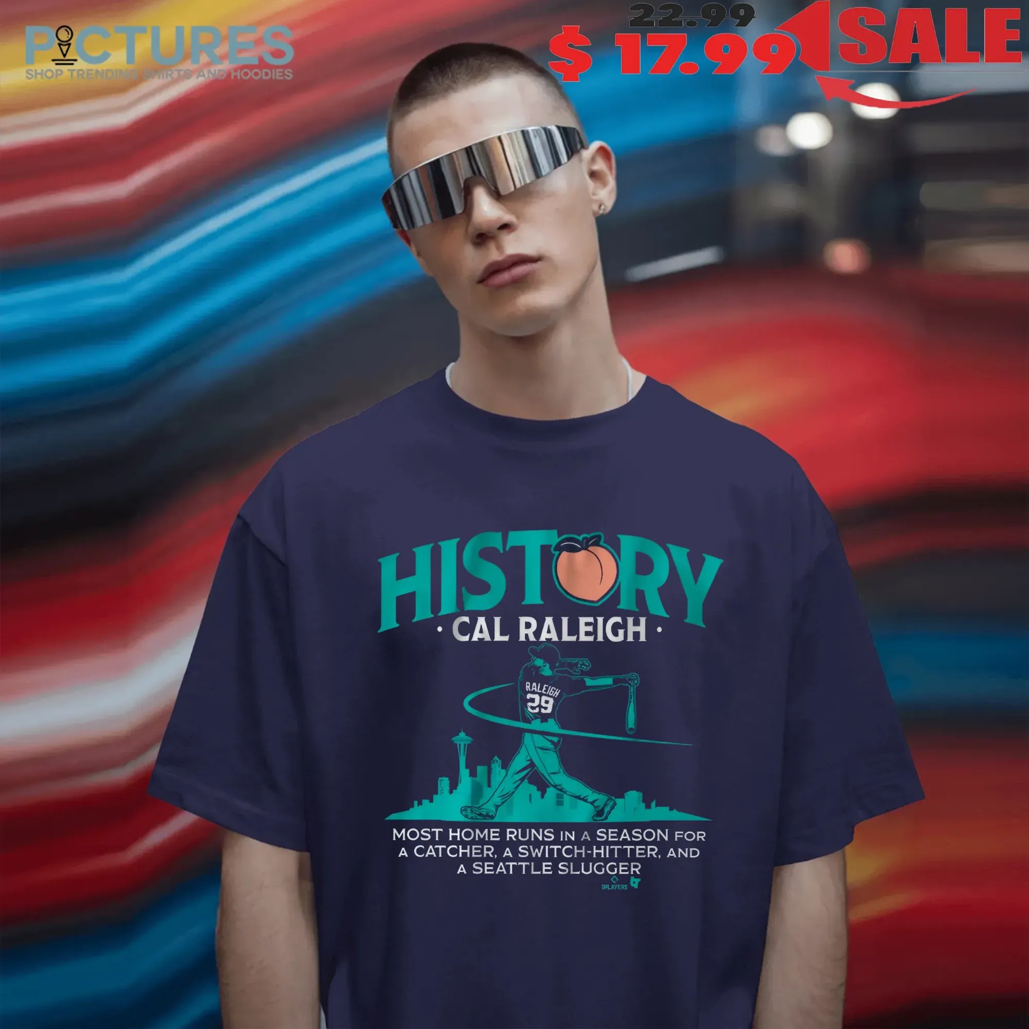 Cal Raleigh History For Big Dumper Most Home Runs In A Season For A Catcher A Switch-hitter And A Seattle Slugger T Shirt