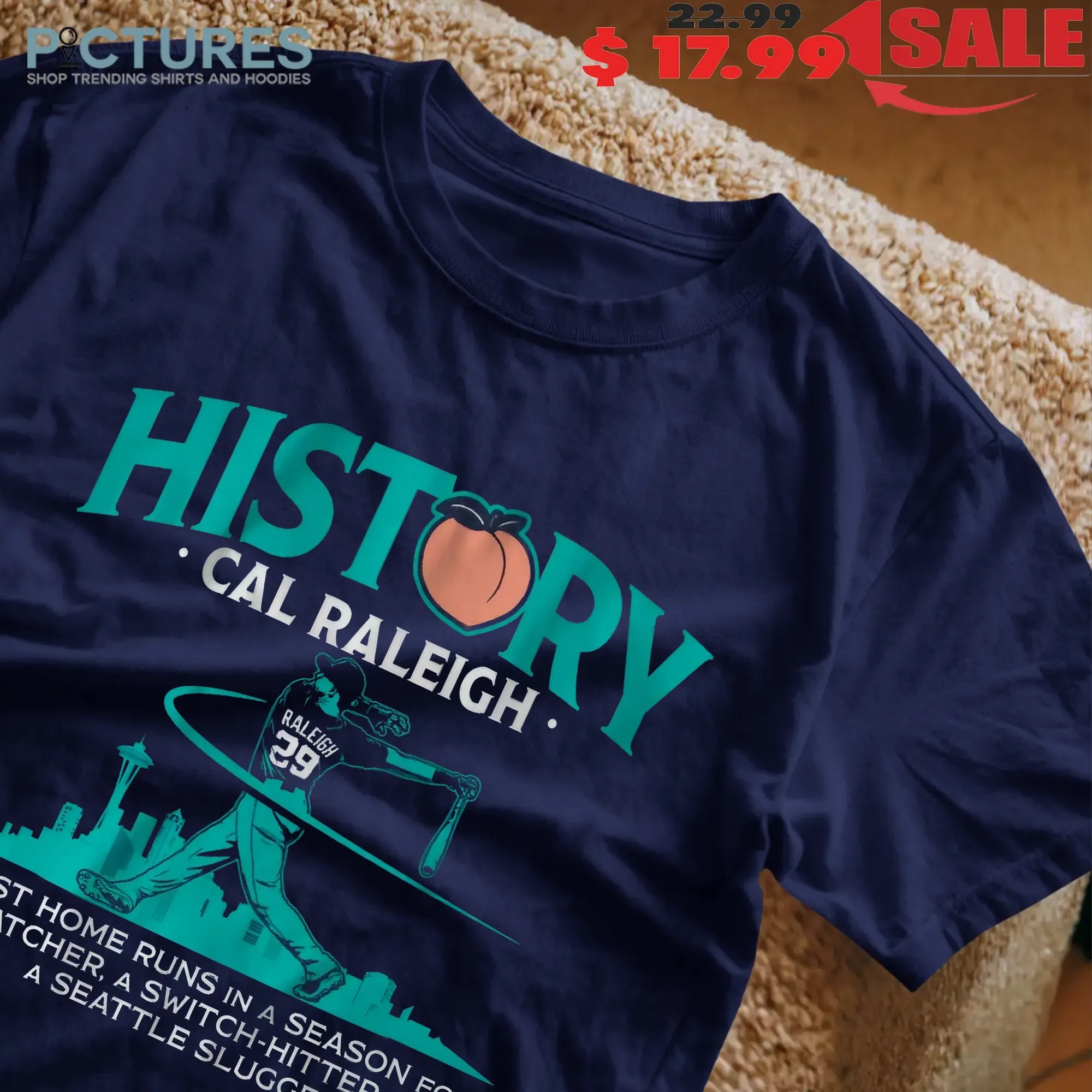 Cal Raleigh History For Big Dumper Most Home Runs In A Season For A Catcher A Switch-hitter And A Seattle Slugger T Shirt