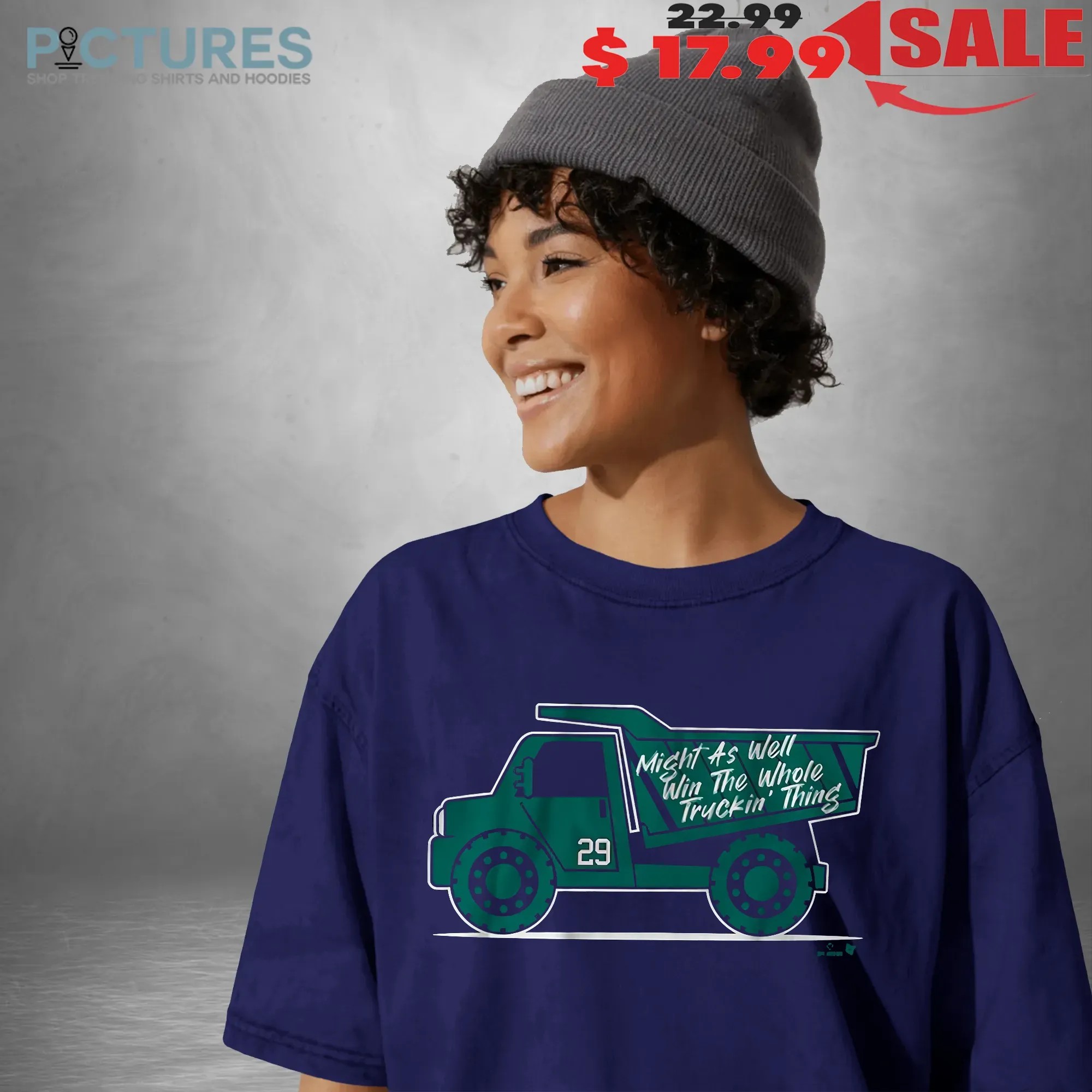 Cal Raleigh Might As Well Win The Whole Truckin' Thing Graphic T Shirt