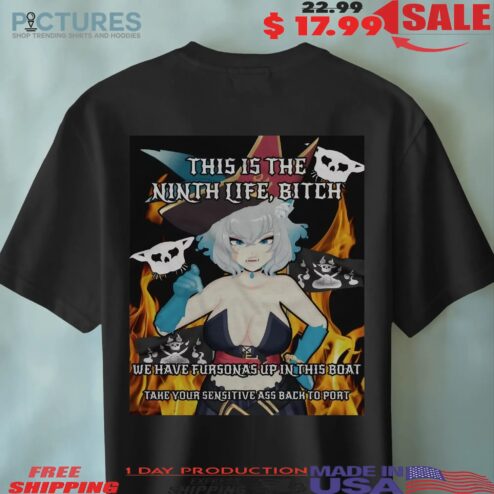 Captain Dandyfloss This Is The Ninth Life Bitch T Shirt