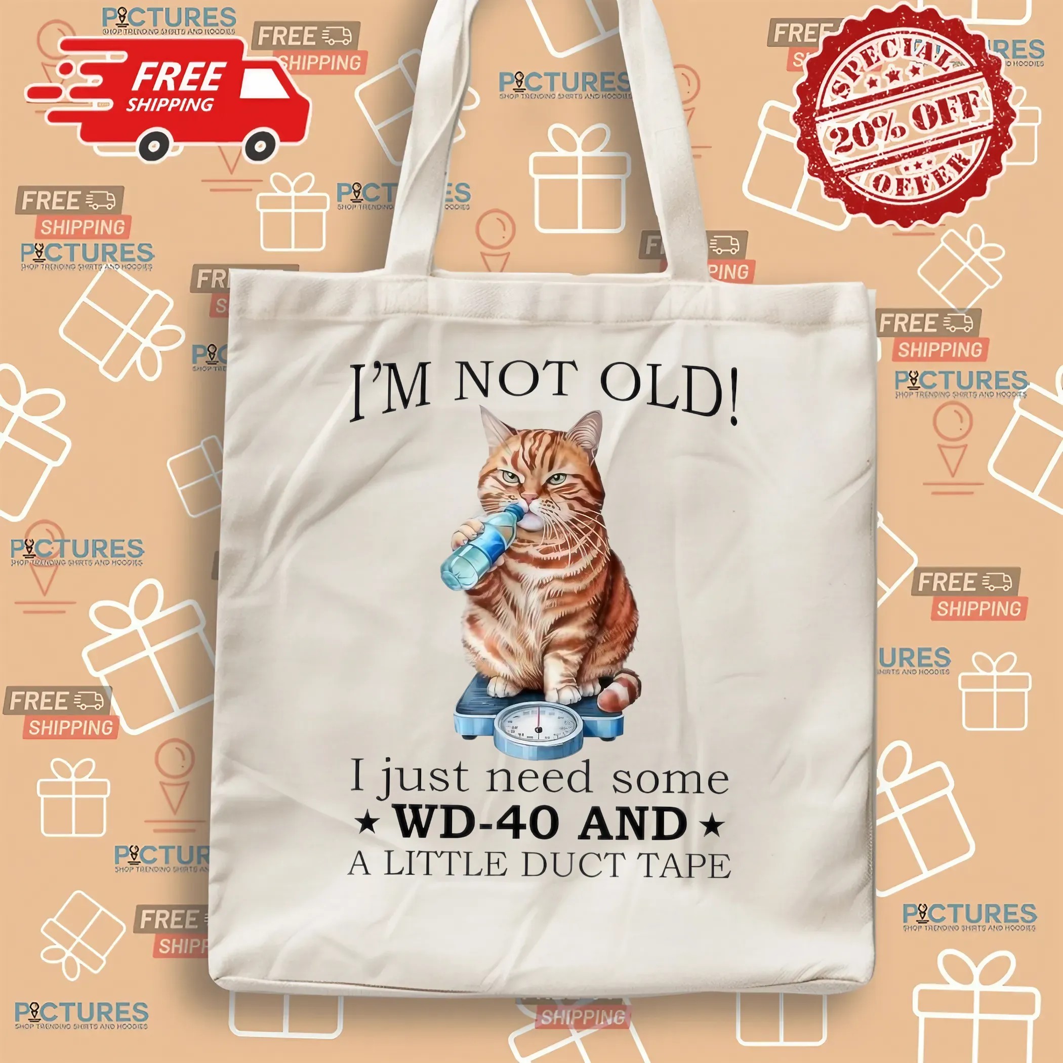 Cat I'm Not Old I Just Need Some Wd-40 And A Little Duct Tape Meme T Shirt