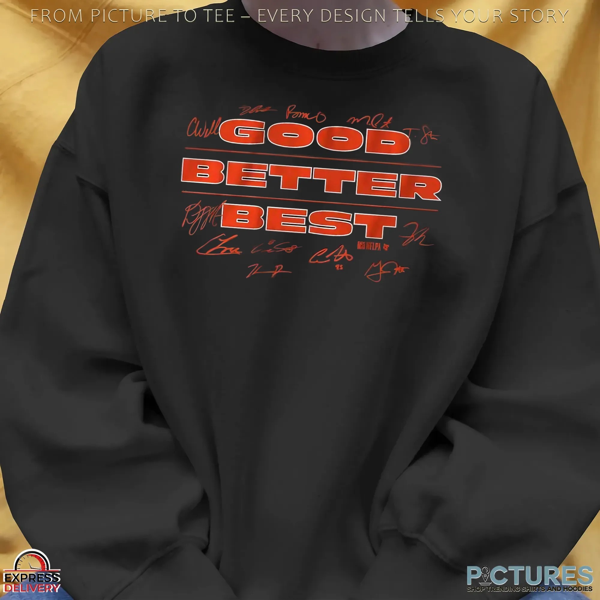 Chicago Bears Good Better Best NFL Football Players Signatures T Shirt