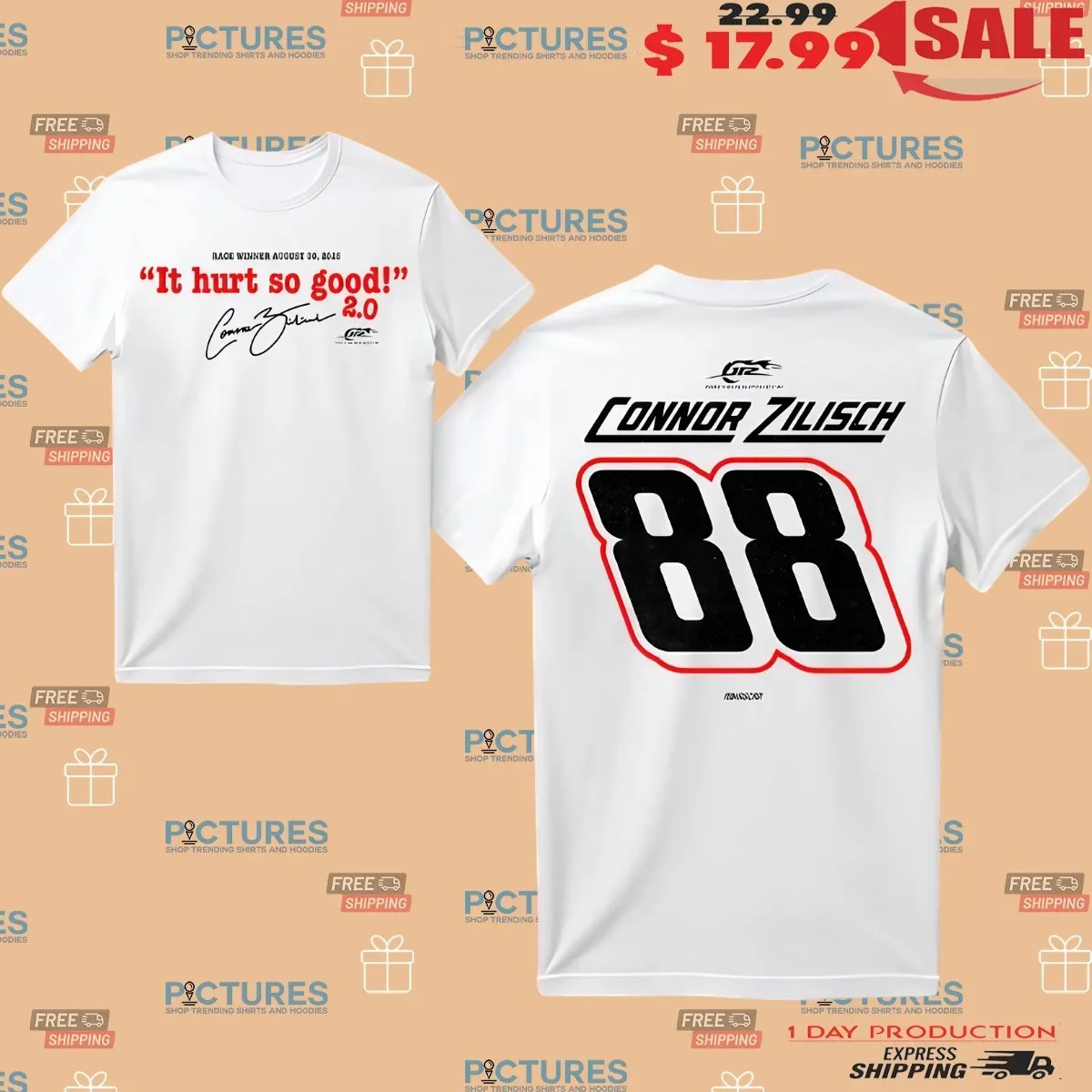 Connor Zilisch It Hurt So Good Double Sided T Shirt