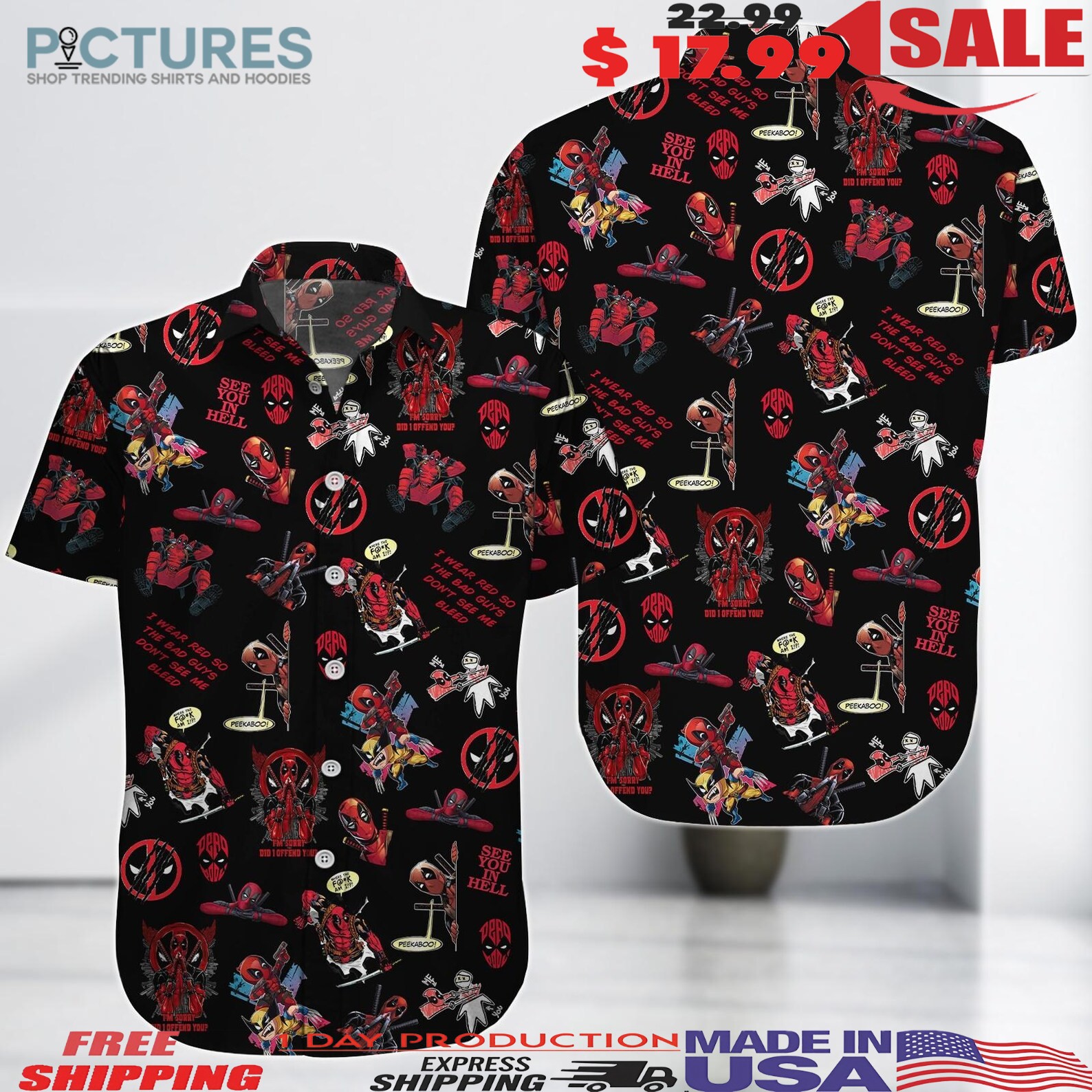Deadpool See You In Hell I Wear Red So The Bad Guys Don't See Me Bleed 3D Button Up Hawaiian Shirt