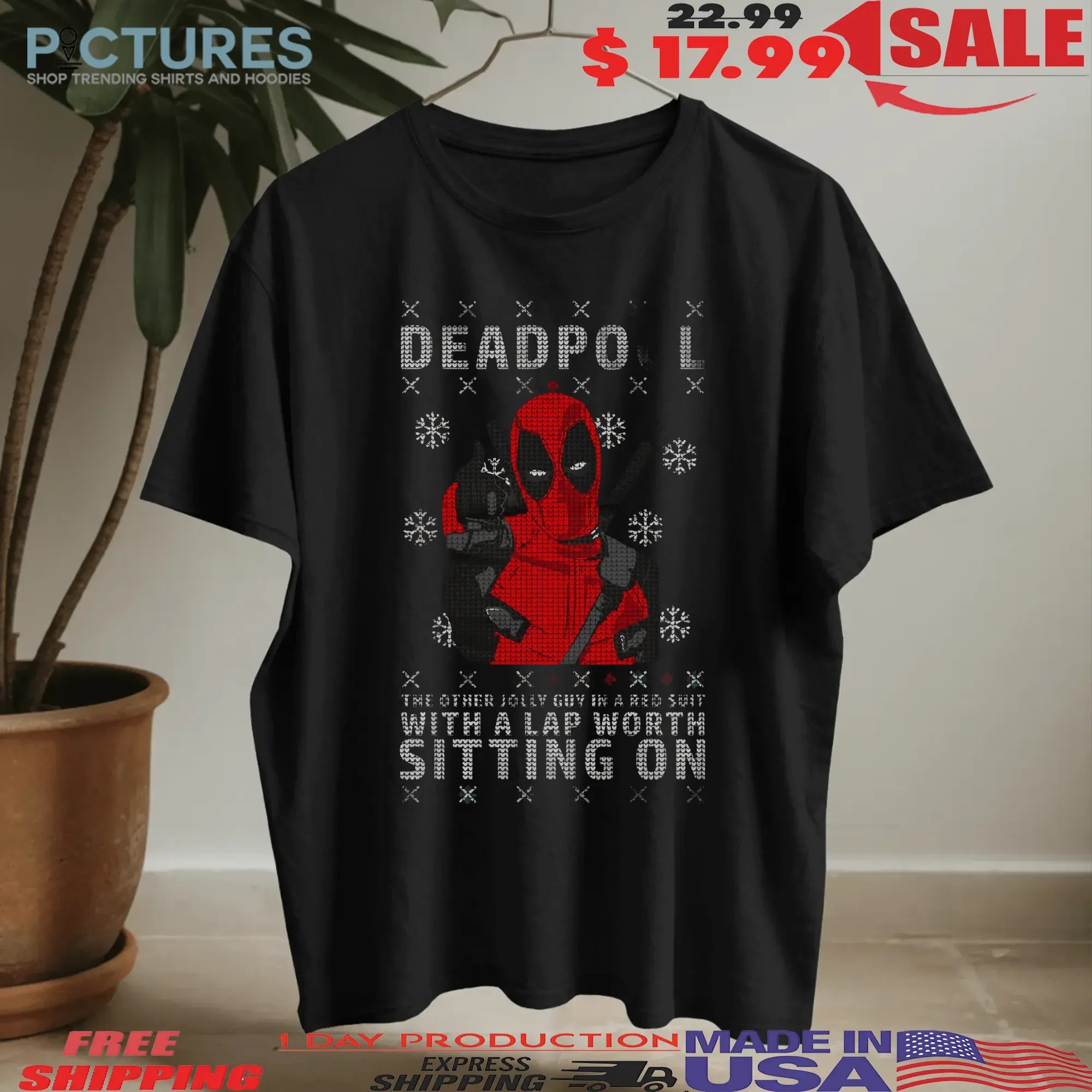 Deadpool The Others Jolly Guy In A Red Suit With A Lap Worth Sitting On Christmas T Shirt