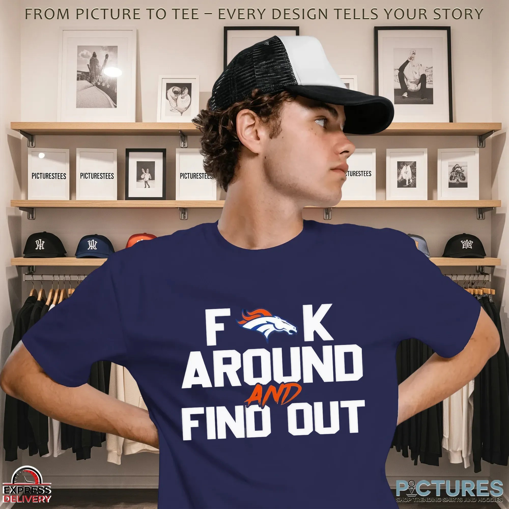 Denver Broncos Football Fuck Around And Find Out NFL Parody T Shirt