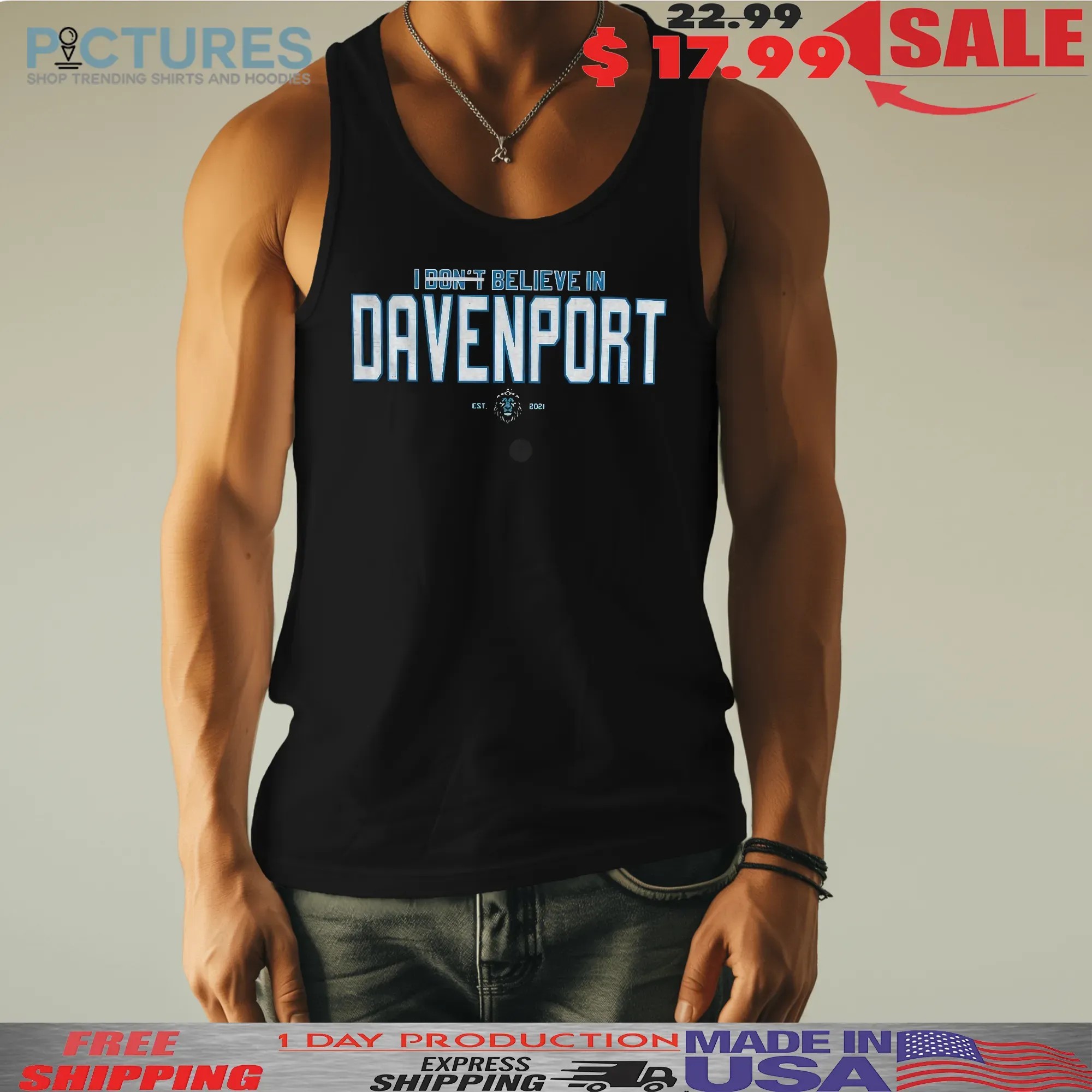 Detroit Lions I Believe In Davenport Est 2021 T Shirt