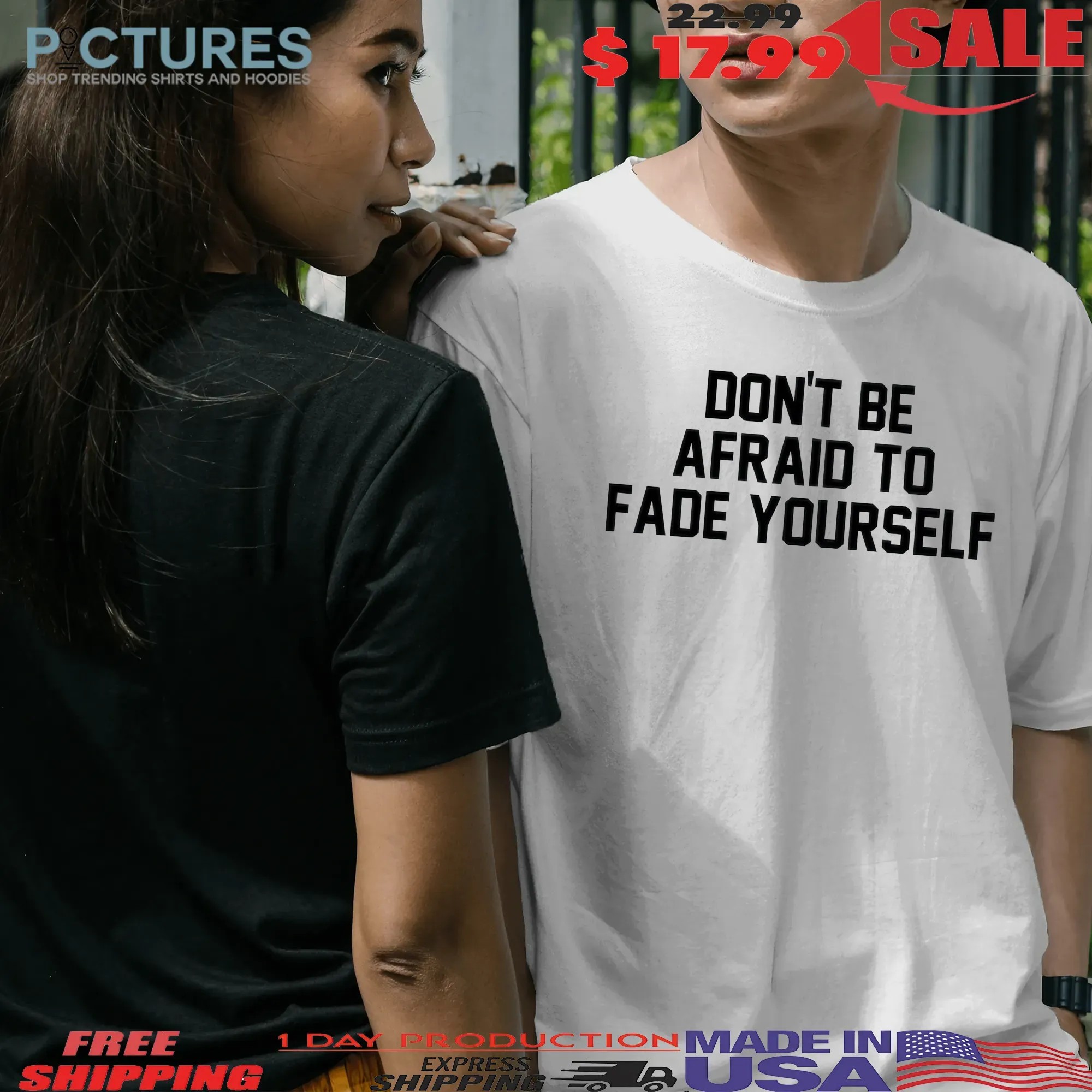 Don't Be Afraid To Fade Yourself Barstool Sports T Shirt