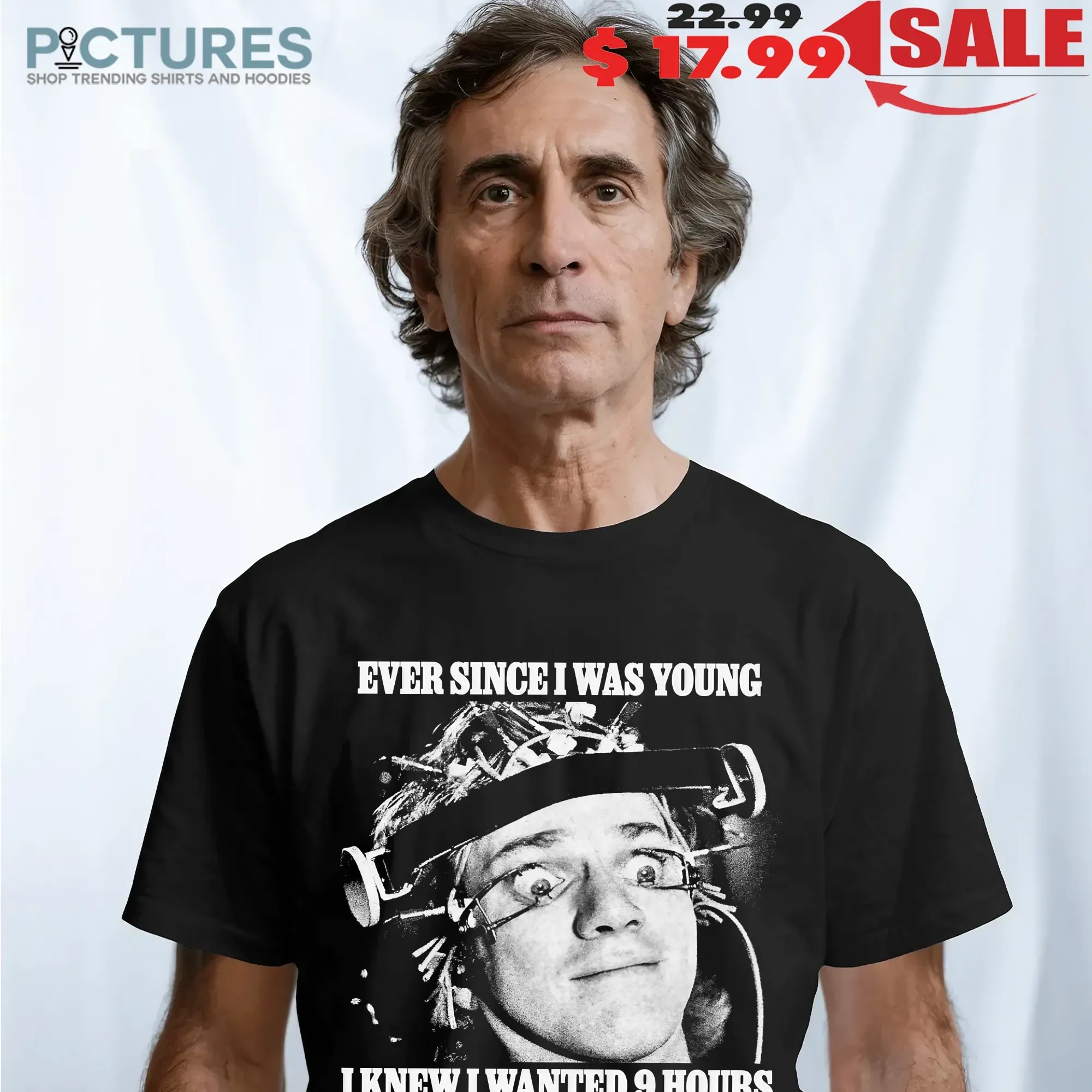Ever Since I Was Young I Knew I Wanted 9 Hours Of Screen Time Per Day Meme T Shirt