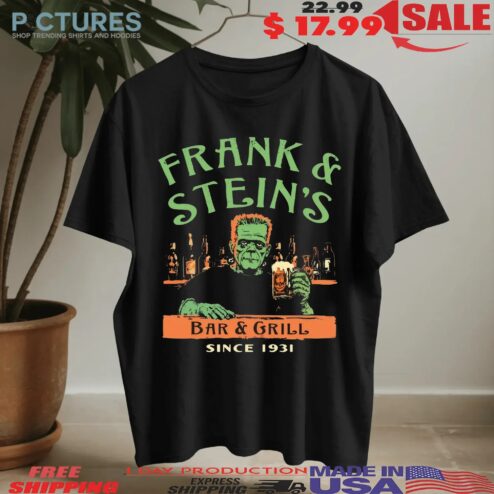 Frank and Stein's Bar and Grill Since 1931 Graphic T Shirt