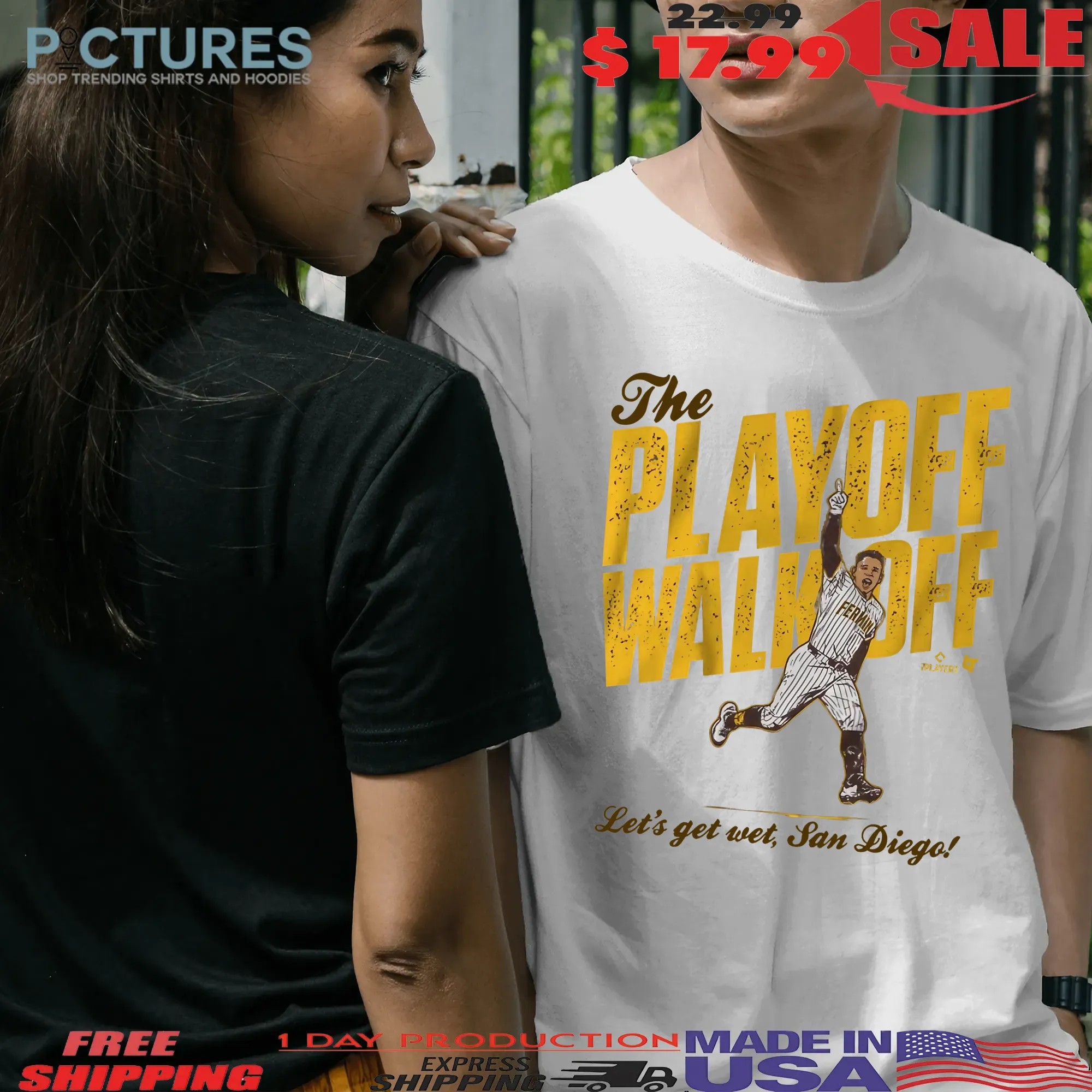 Freddy Fermin The Playoff Walk-Off Let's Get Wet San Diego Padres Baseball T Shirt