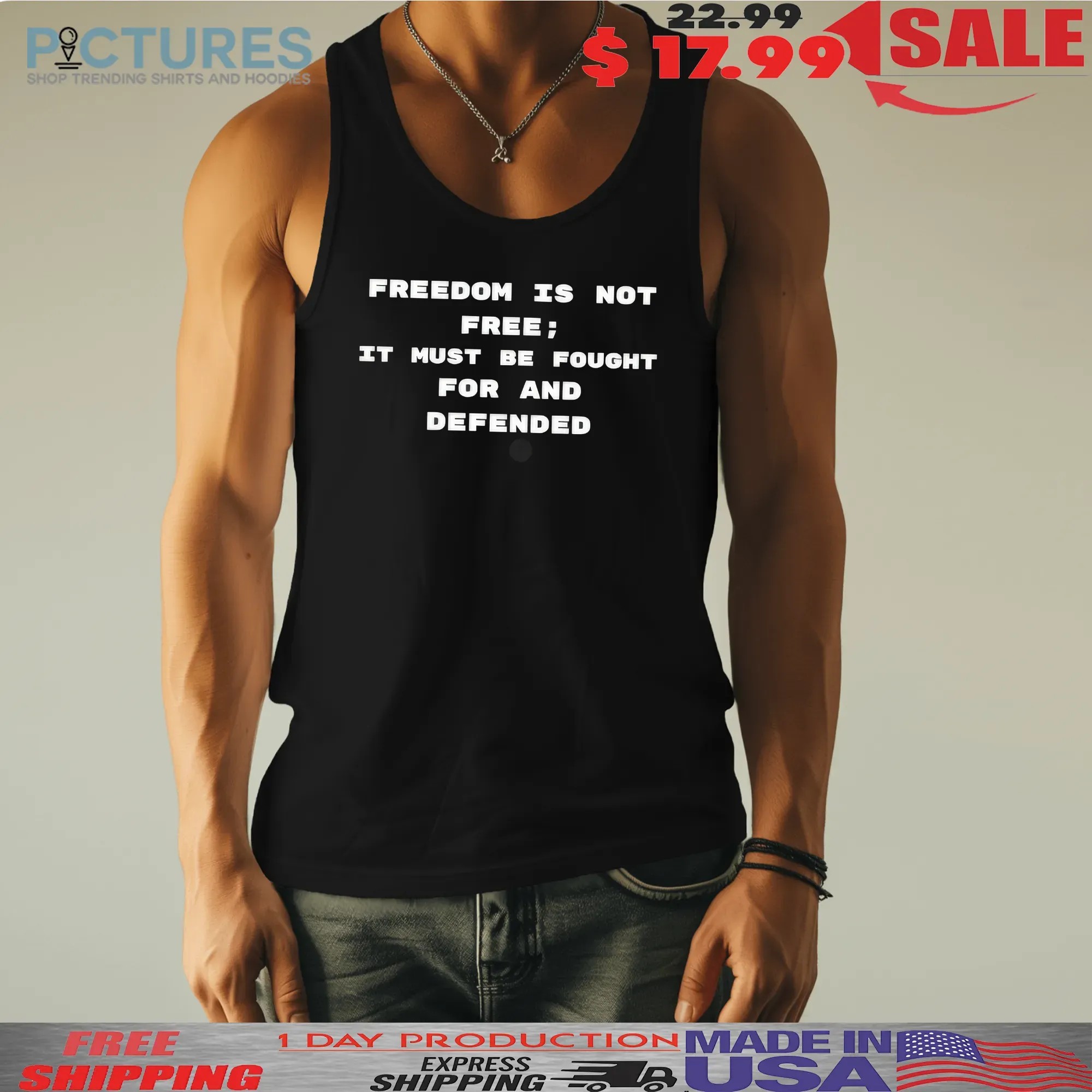 Freedom Is Not Free It Must Be Fought For And Defended Charlie Kirk 2025 T Shirt