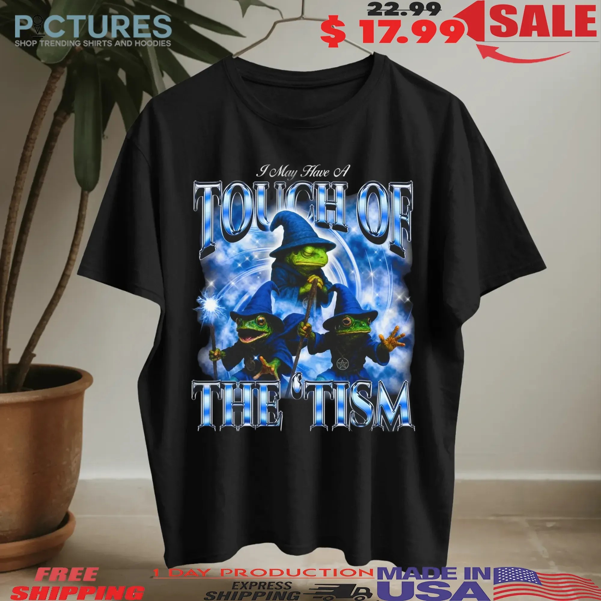 Frog Wizard I May Have A Touch Of The 'tism Bootleg T Shirt