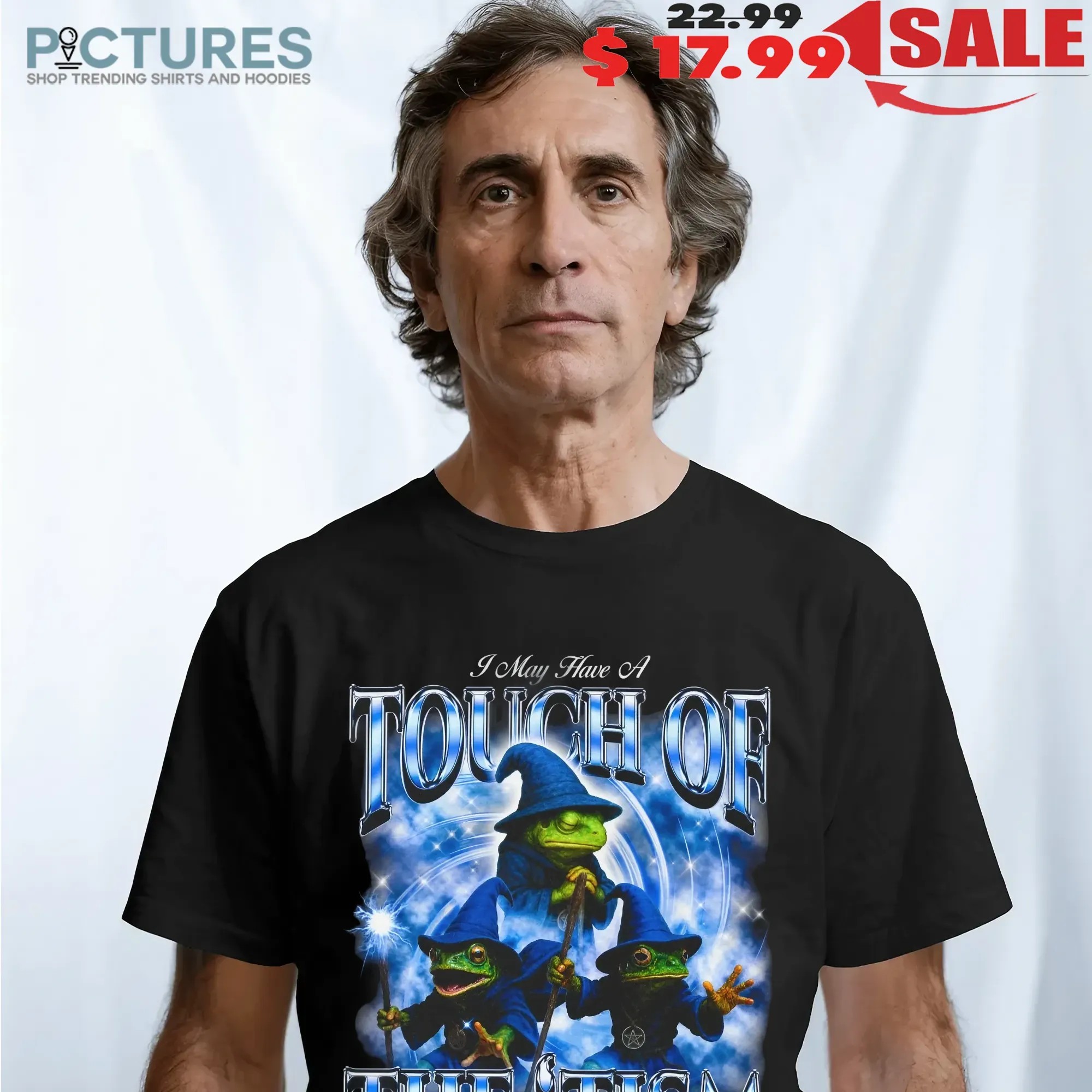 Frog Wizard I May Have A Touch Of The 'tism Bootleg T Shirt