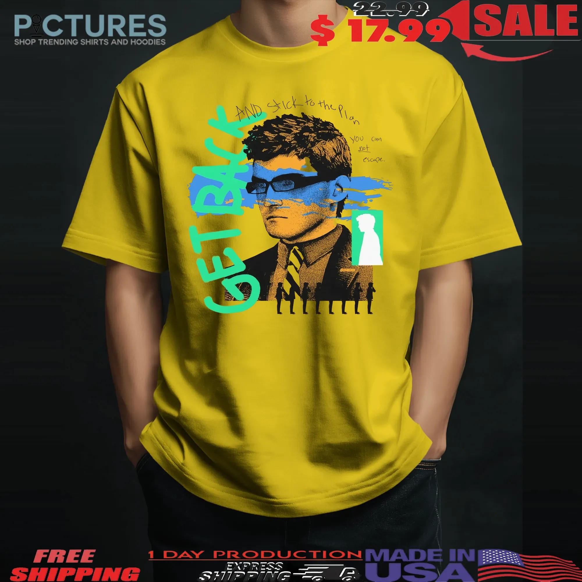 Get And Stick To The Plan You Can Not Escape Secret Agent T Shirt