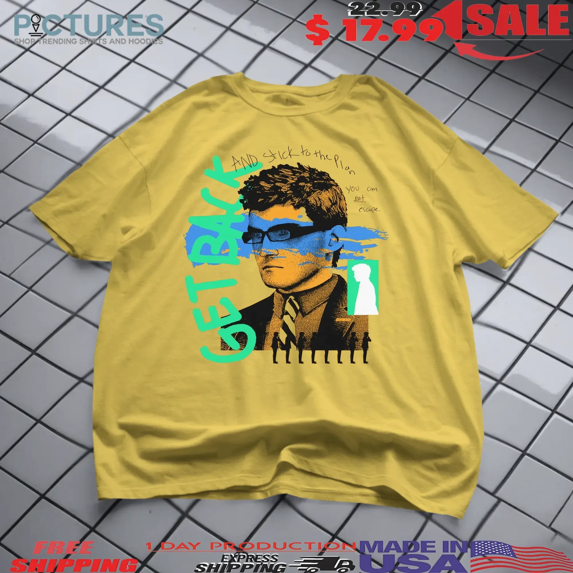 Get And Stick To The Plan You Can Not Escape Secret Agent T Shirt