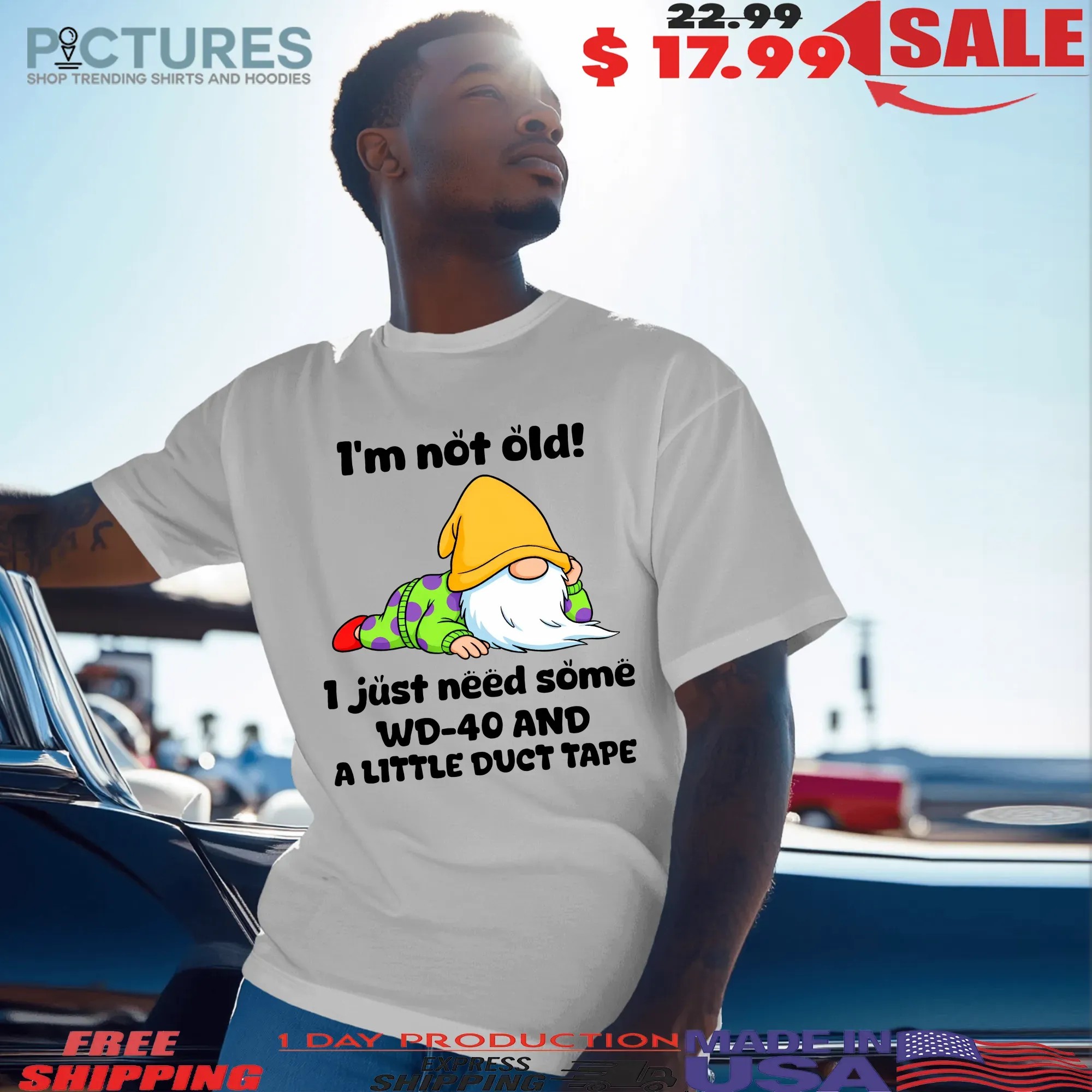 Gnome I'm Not Old I Just Need Some Wd-40 And A Little Duct Tape T Shirt