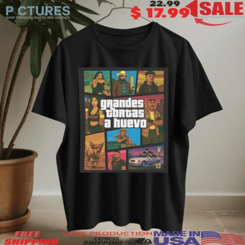 Grandes Tortas A Huevo GTA Graphic Parody T shirt
