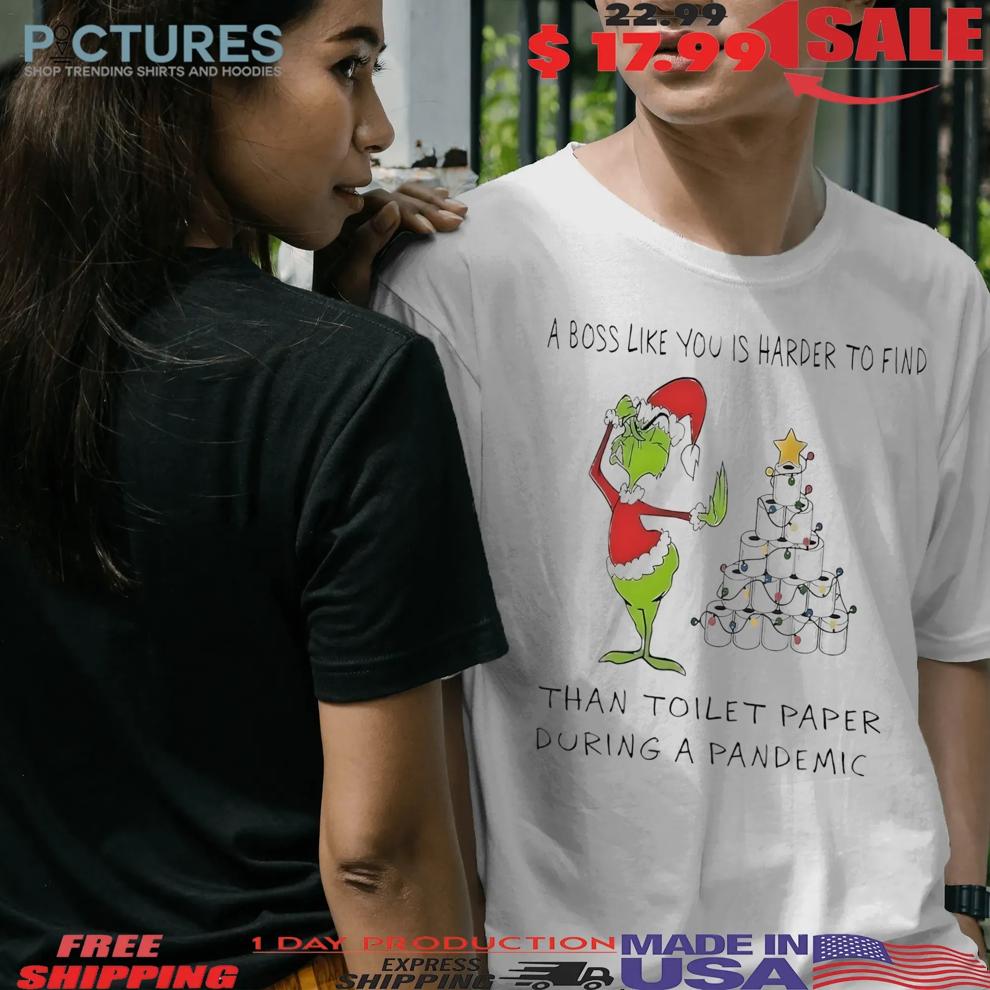 Grinch Christmas A Boss Like You Is Harder To Find Than Toilet Paper During A Pandemic Meme T Shirt