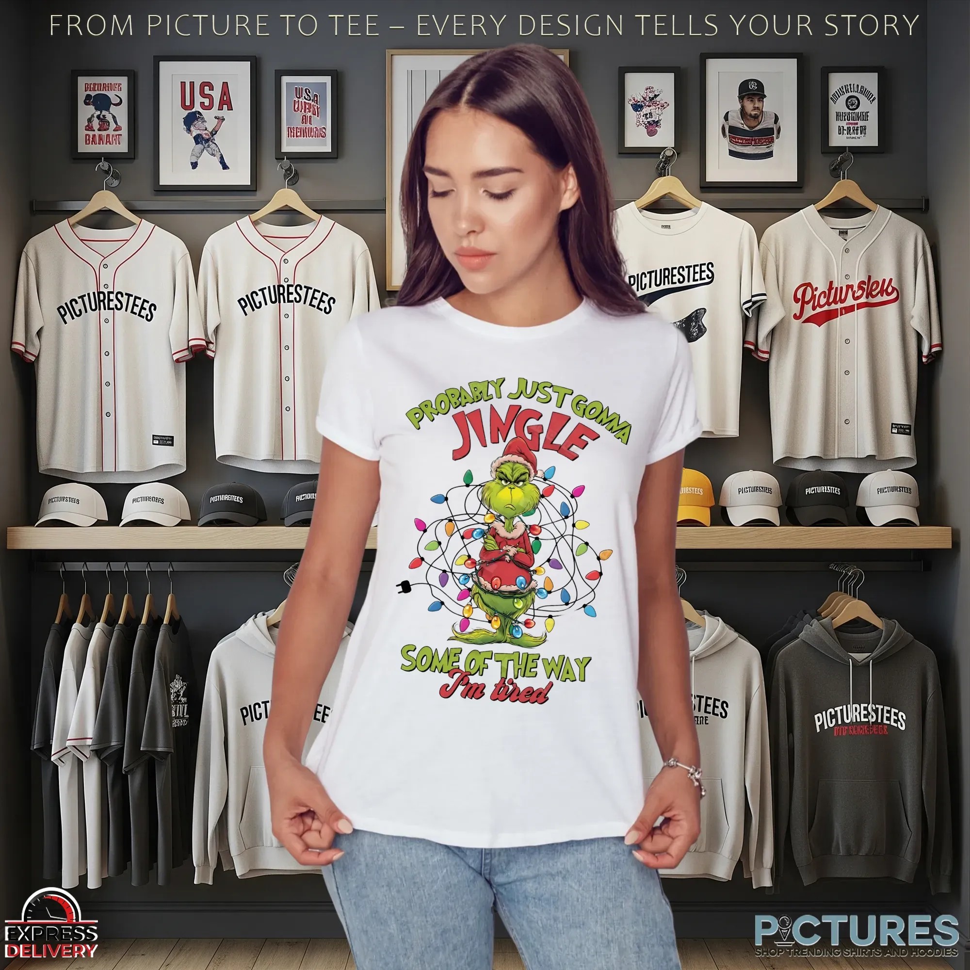 Grinch Christmas Probably Just Gonna Jingle Some Of The Way I'm Tired T Shirt