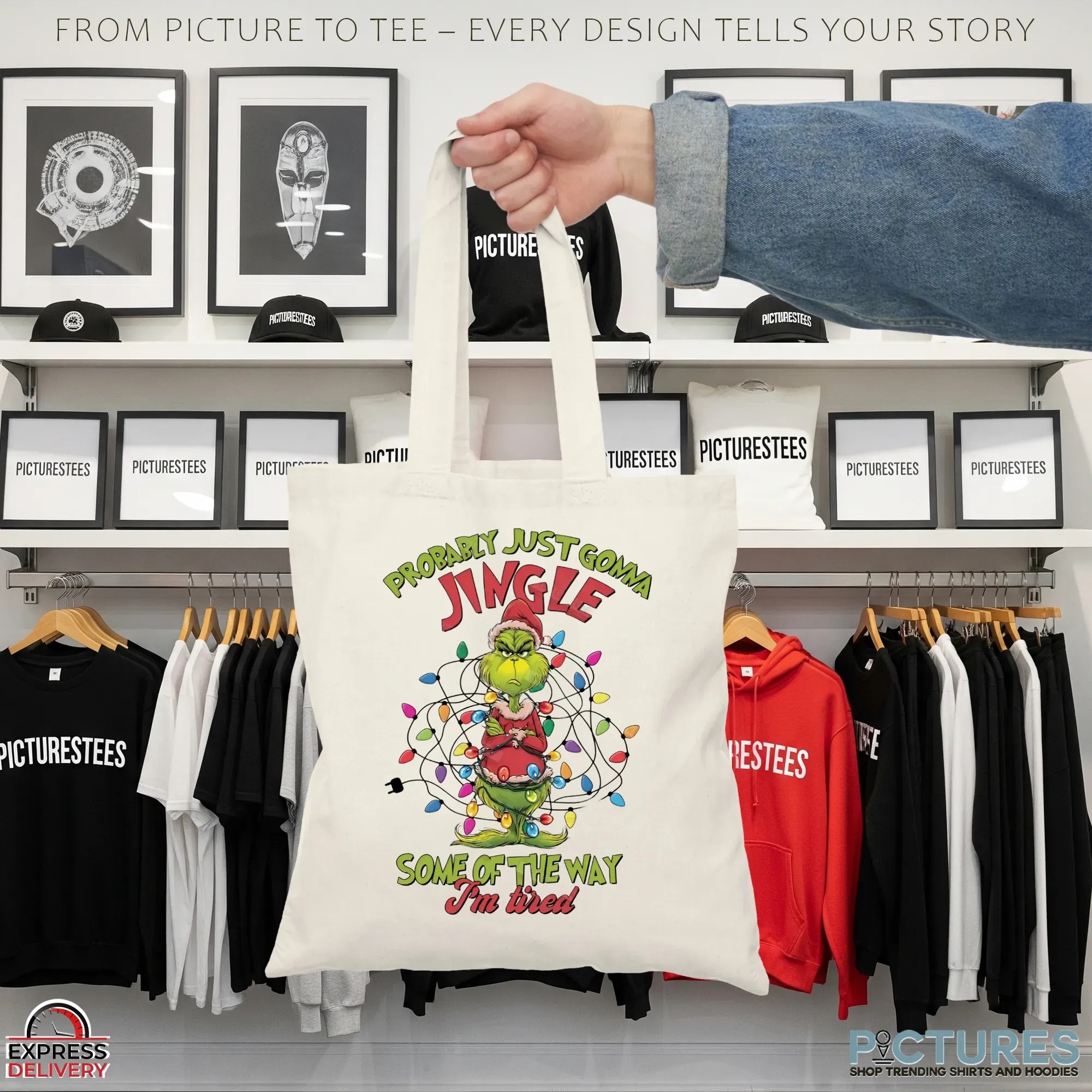 Grinch Christmas Probably Just Gonna Jingle Some Of The Way I'm Tired T Shirt