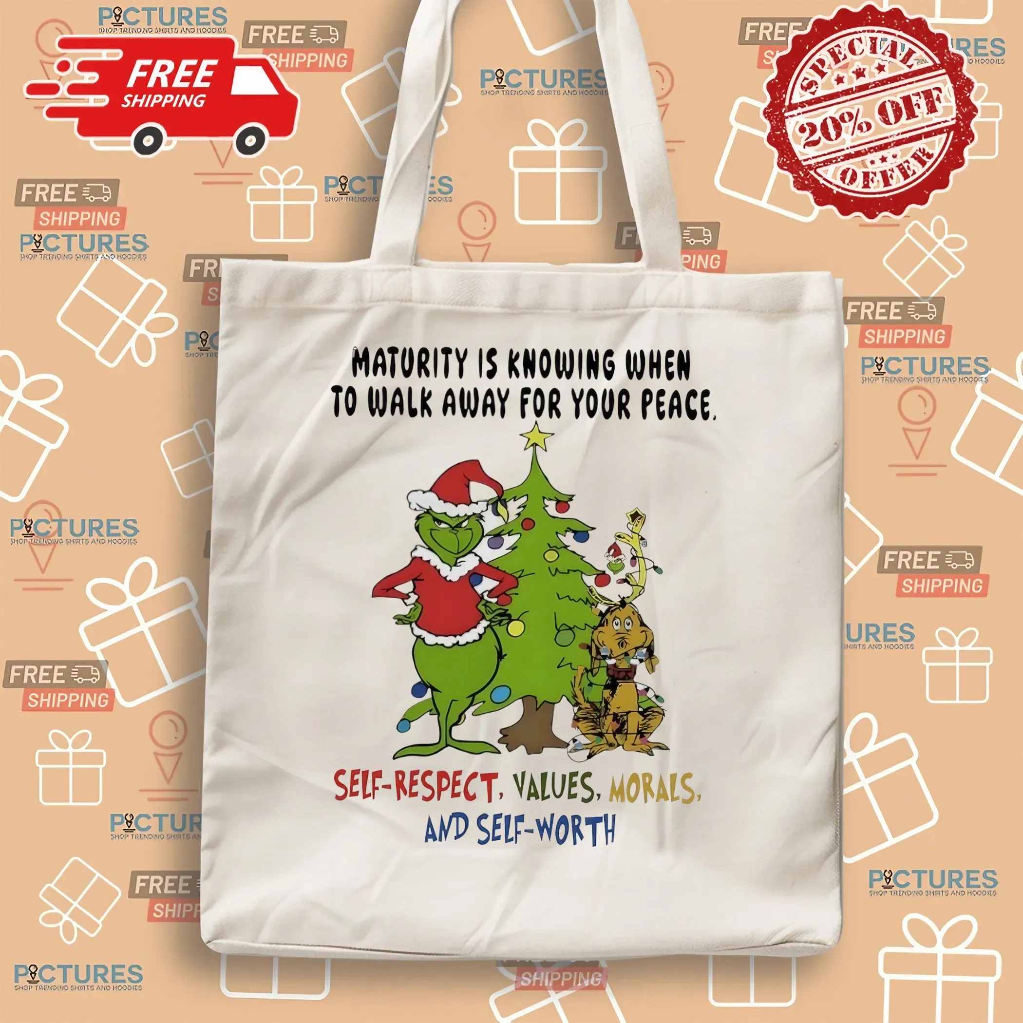 Grinch Christmas Tree Maturity Is Knowing When To Walk Away For Your Peace Self Worth T Shirt