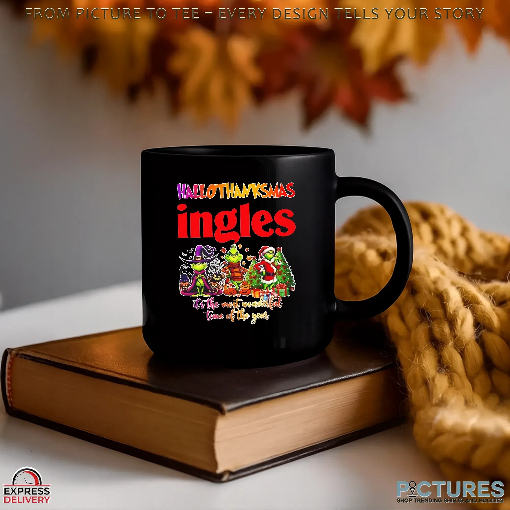 Grinch Hallothanksmas Ingles It's The Most Wonderful Time Of The Year Christmas Mashup T Shirt