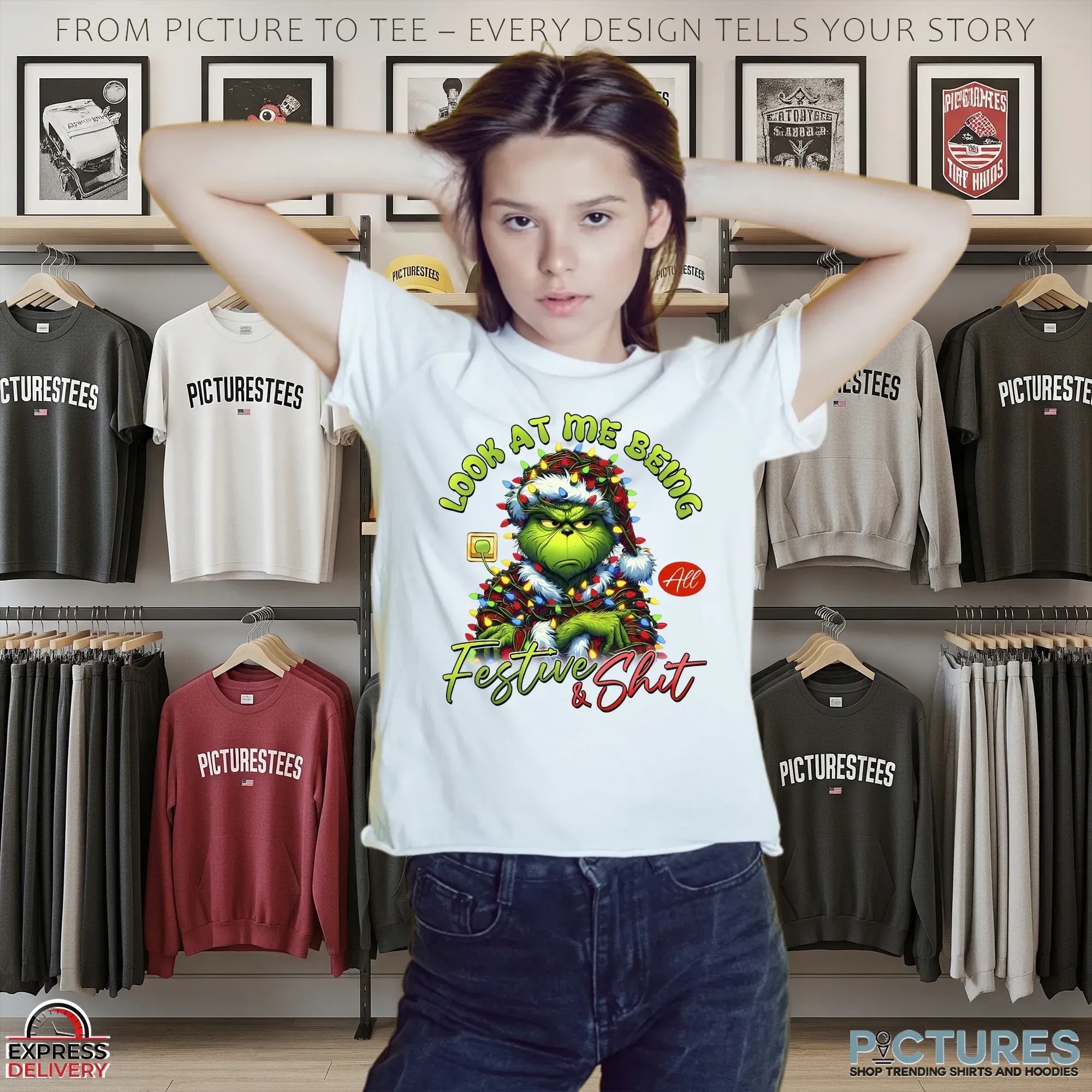 Grinch Look At Me Being All Festive And Shit Christmas T Shirt