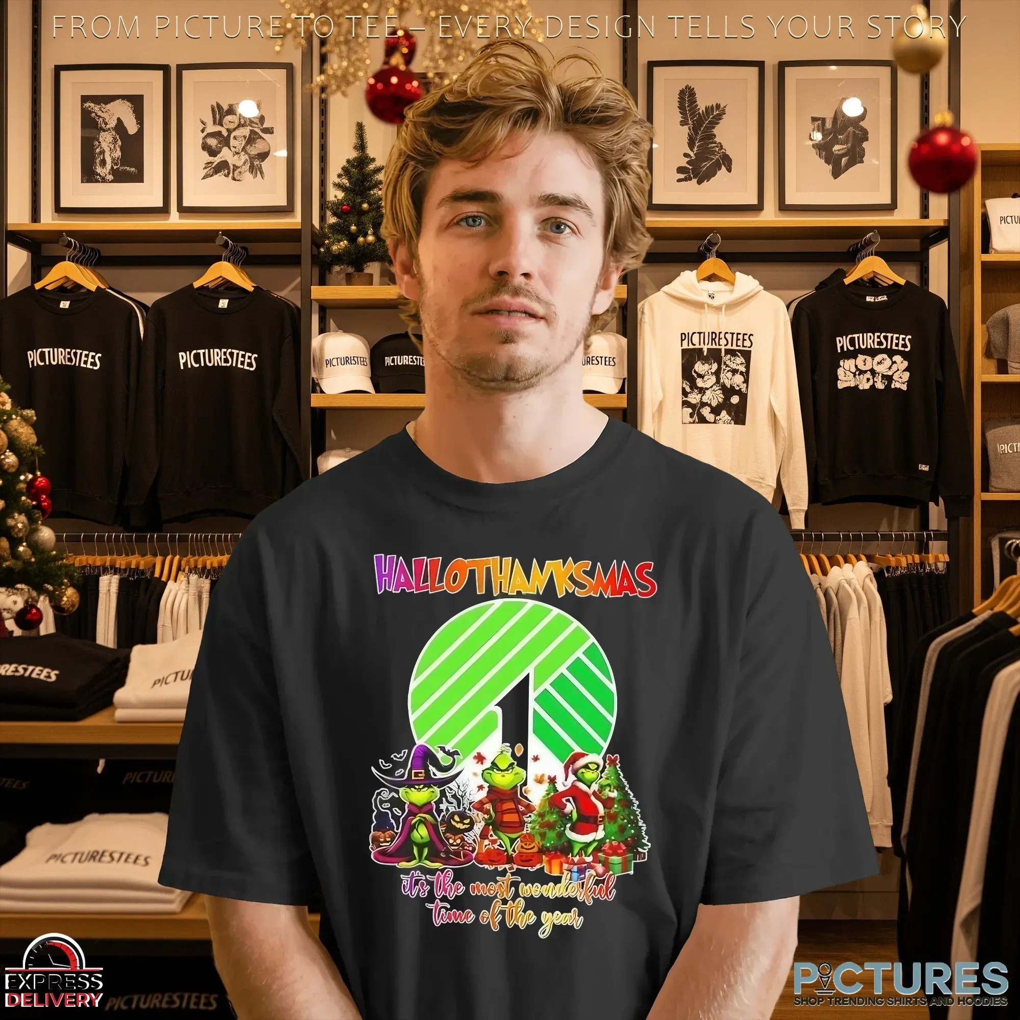 Grinch X Dollar Tree Hallothanksmas It's The Most Wonderful Time Of The Year Happy Halloween Christmas T Shirt