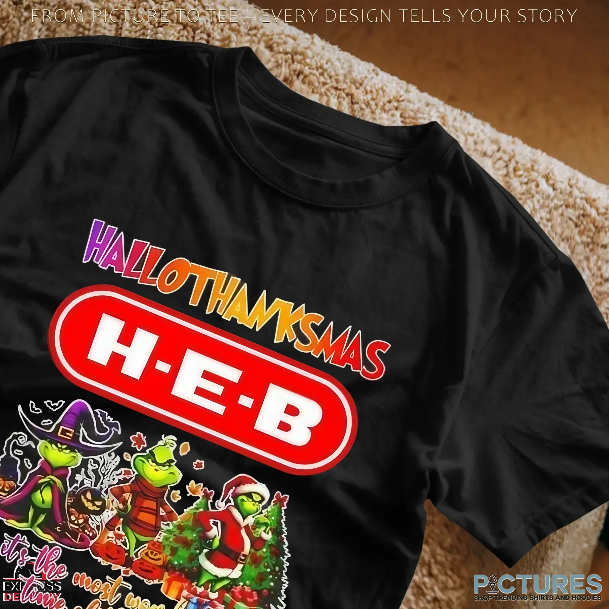 Grinch X H-E-B Grocery Hallothanksmas It's The Most Wonderful Time Of The Year Happy Halloween Christmas T Shirt