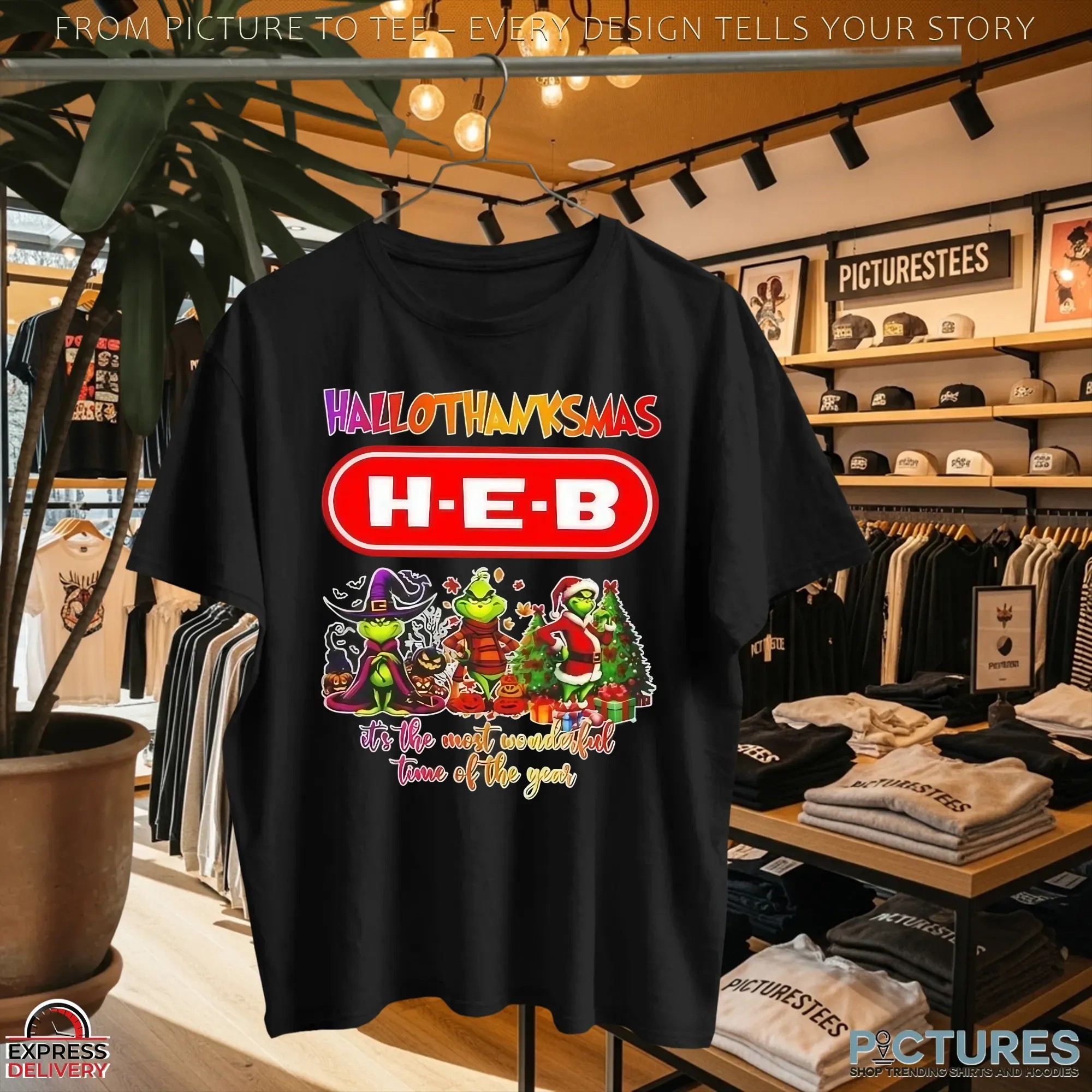 Grinch X H-E-B Grocery Hallothanksmas It's The Most Wonderful Time Of The Year Happy Halloween Christmas T Shirt