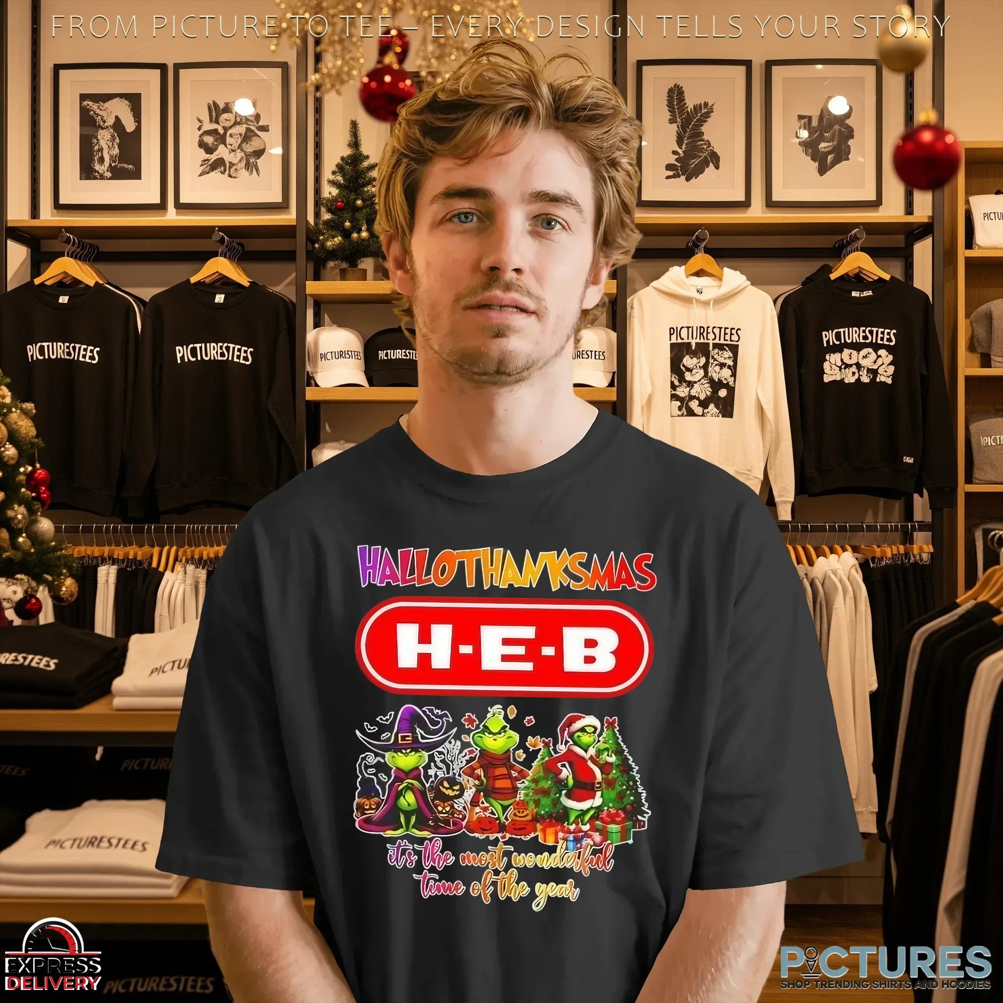 Grinch X H-E-B Grocery Hallothanksmas It's The Most Wonderful Time Of The Year Happy Halloween Christmas T Shirt