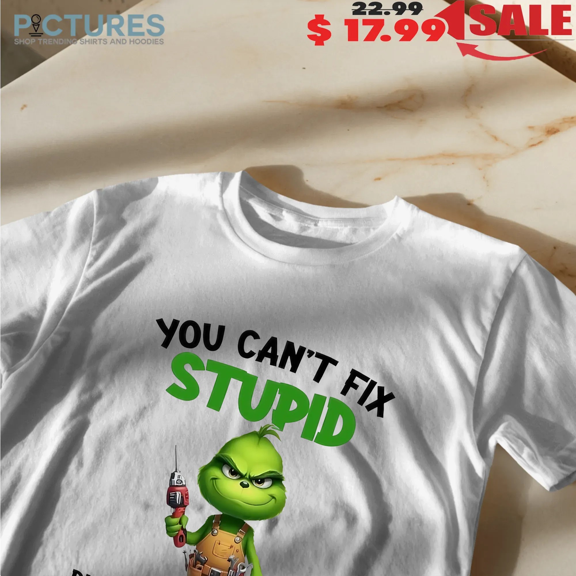 Grinch You Can't Fix Stupid But You Can Numb It With A 2×4 Christmas Holiday T Shirt